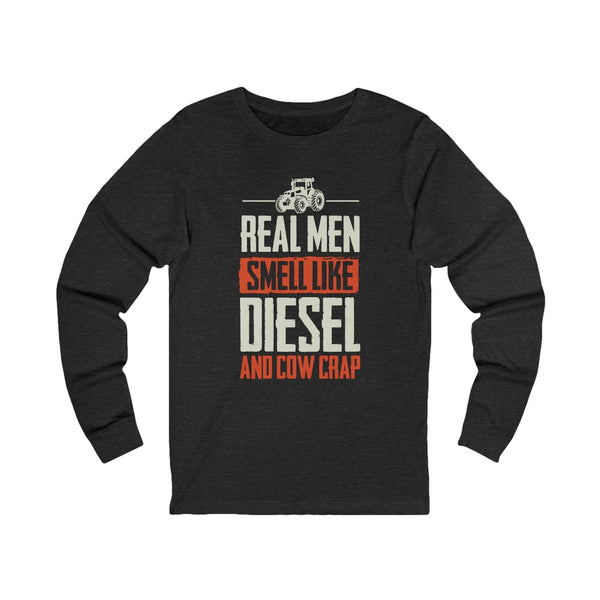 Homestead Men's Long Sleeve - Real Men Smell Like Diesel & Cow Crap | Long - sleeve by atgodanddesigns