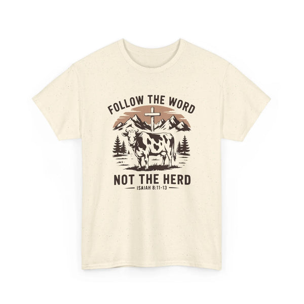 Homestead Men's T-Shirt - Follow The Word Not The Herd | T-Shirt by atgodanddesigns