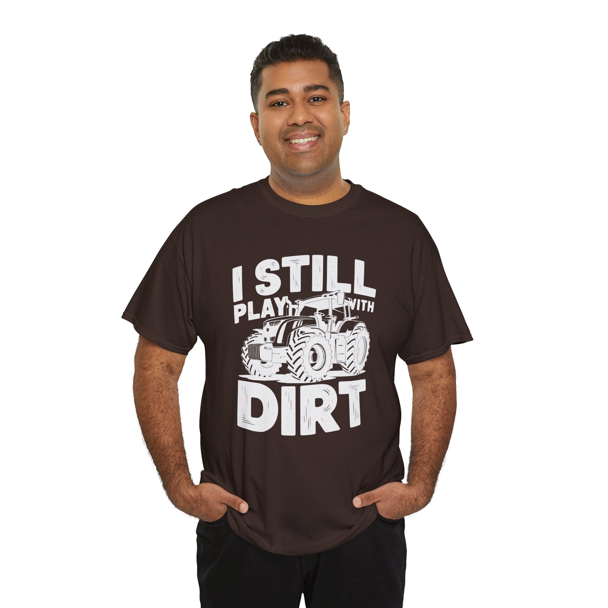 Homestead Men's T-Shirt - I Still Play With Dirt | T-Shirt by atgodanddesigns