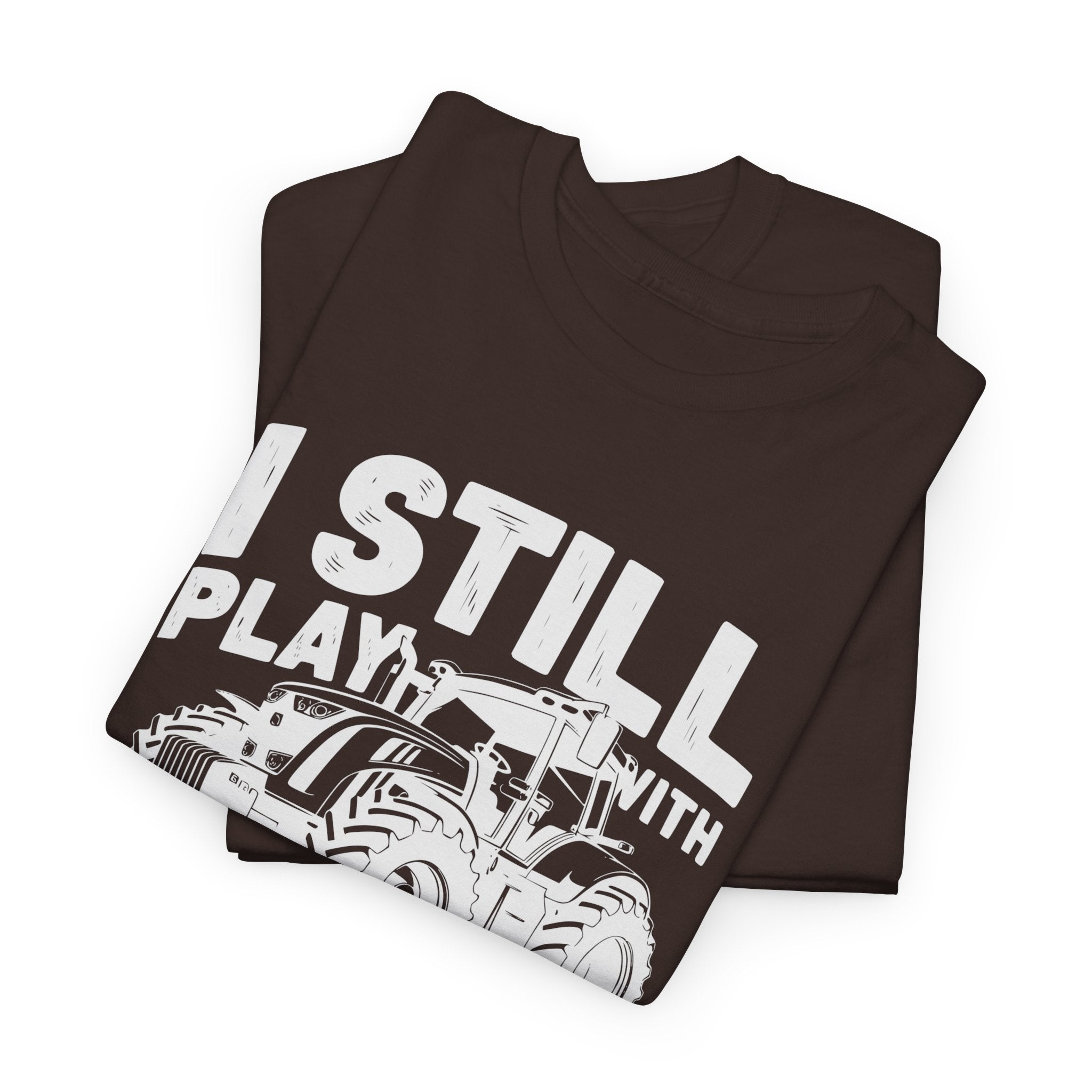 Homestead Men's T-Shirt - I Still Play With Dirt | T-Shirt by atgodanddesigns