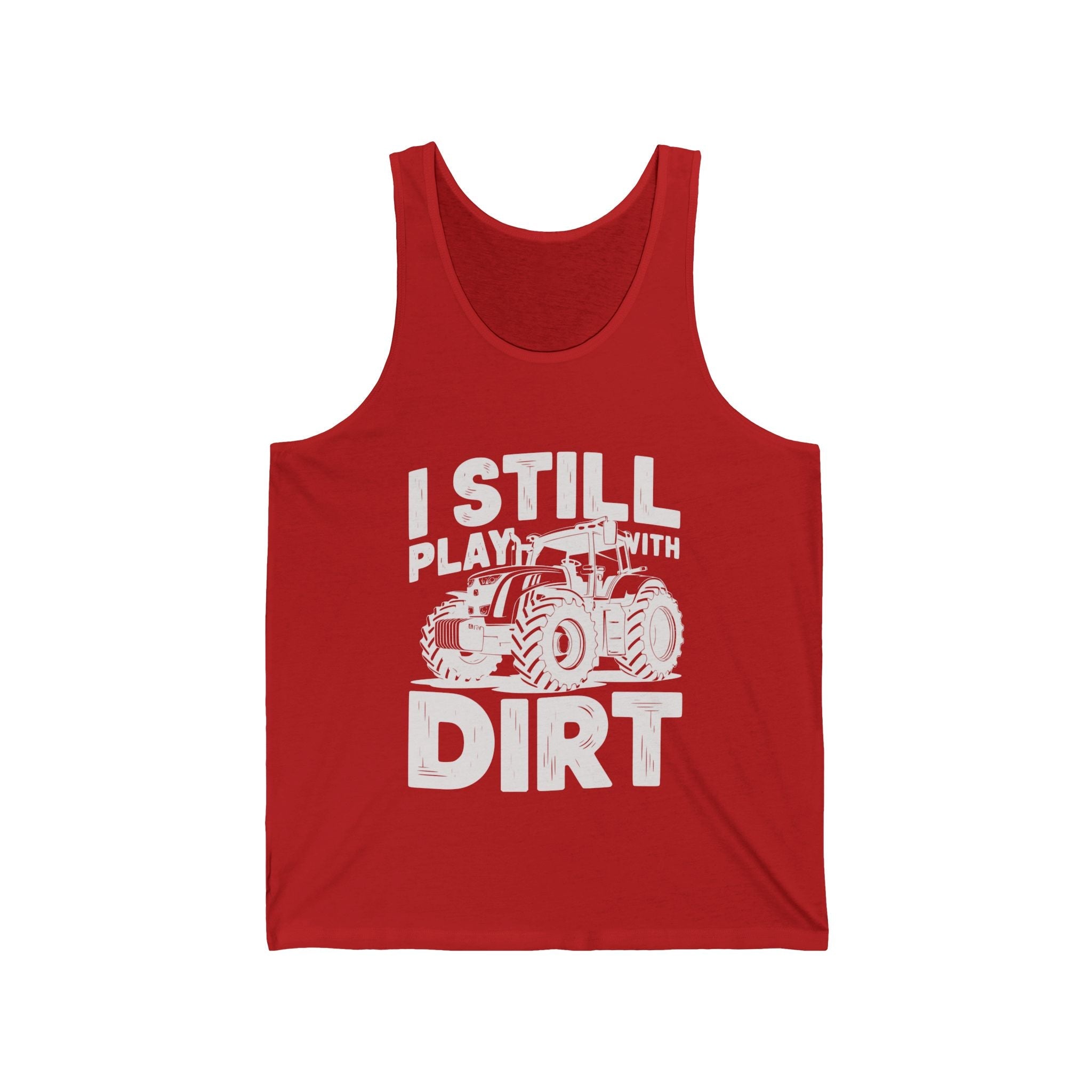 Homestead Men's Tank - I Still Play With Dirt | Tank Top by atgodanddesigns