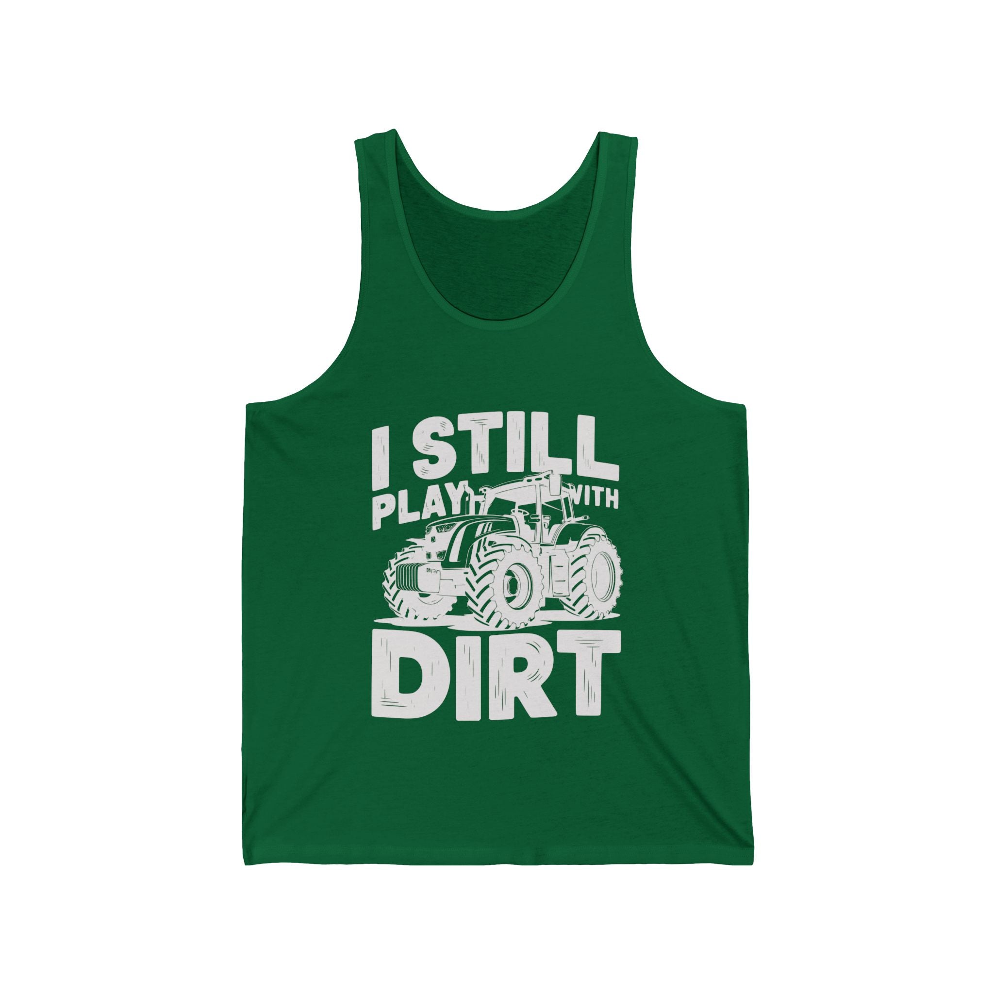 Homestead Men's Tank - I Still Play With Dirt | Tank Top by atgodanddesigns