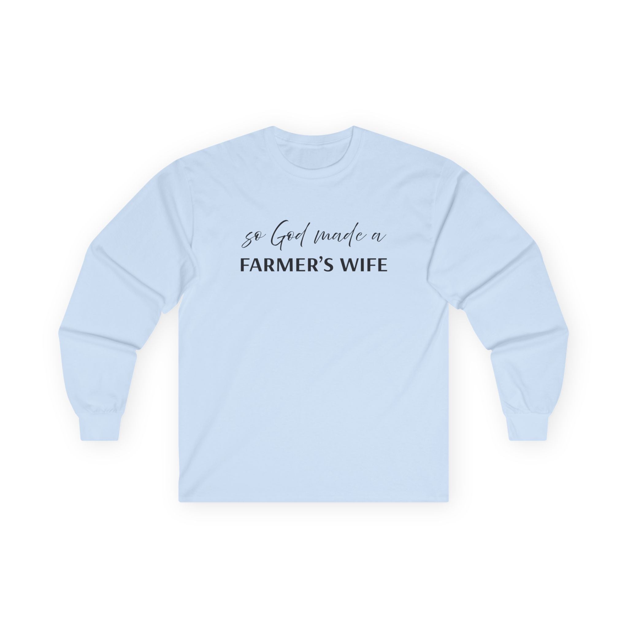 Homestead Women's Long Sleeve - So God A Farmers Wife | Long - sleeve by atgodanddesigns