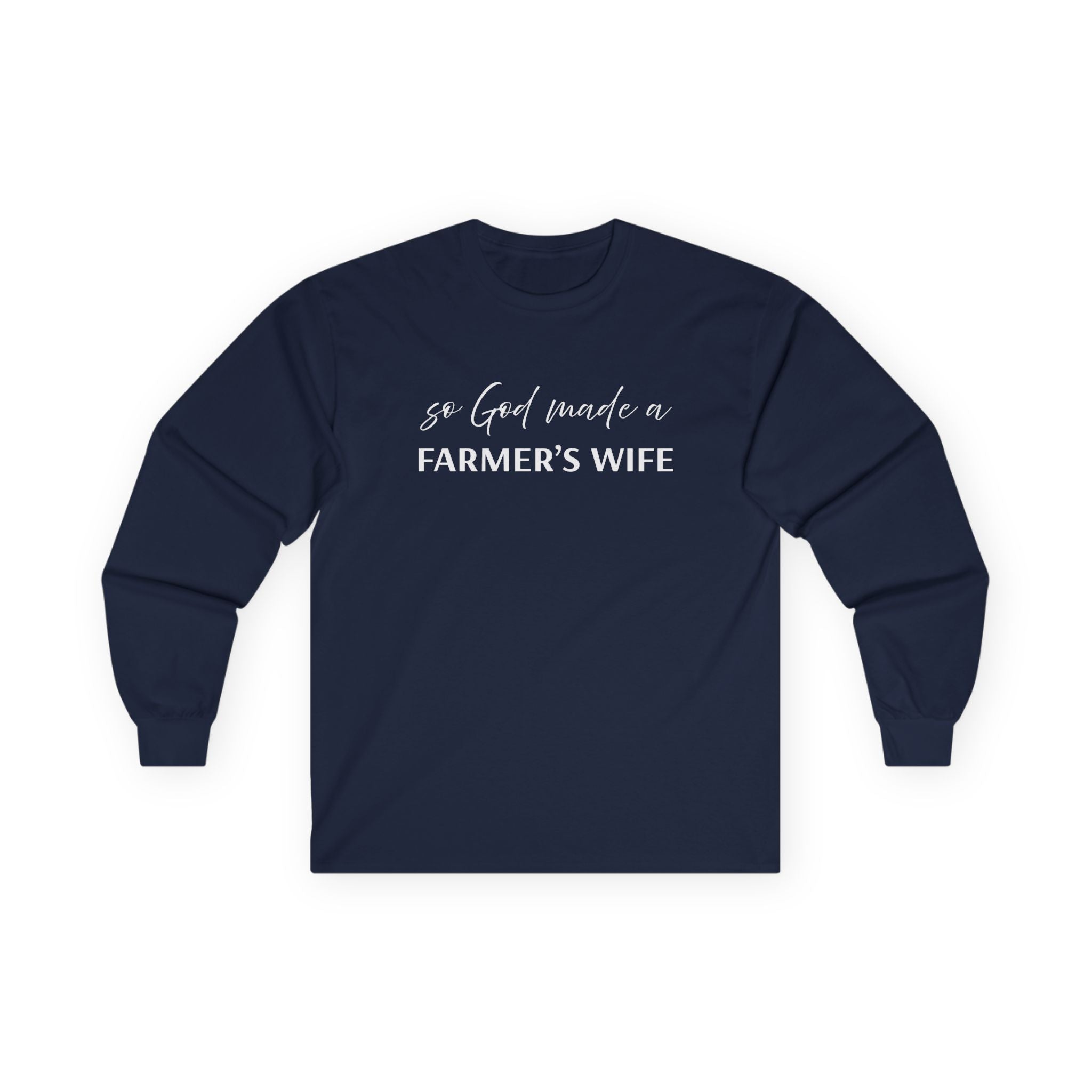 Homestead Women's Long Sleeve - So God A Farmers Wife | Long - sleeve by atgodanddesigns