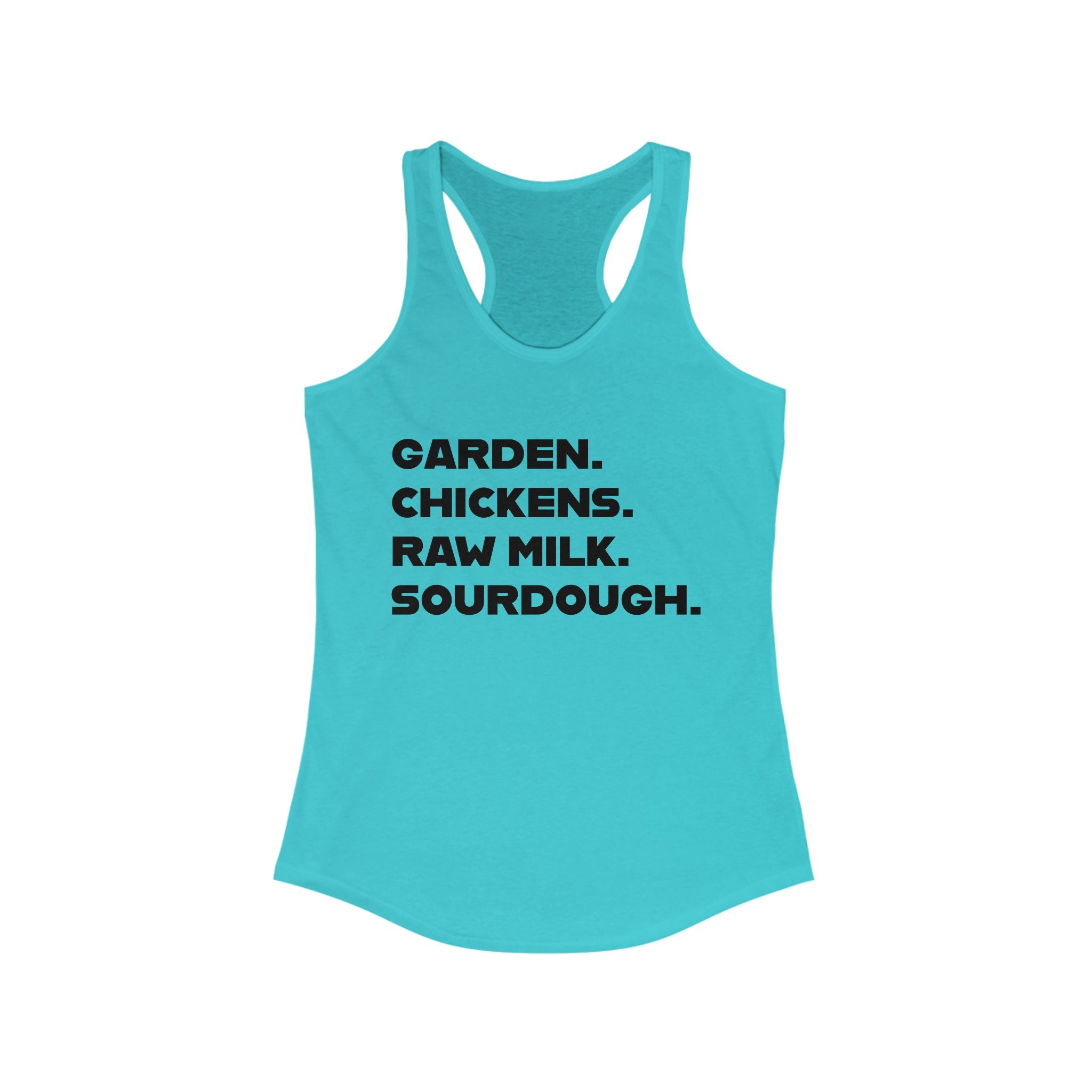 Homestead Women's Racerback Tank - GARDEN. CHICKEN. RAW MILK. SOURDOUGH. | Tank Top by atgodanddesigns