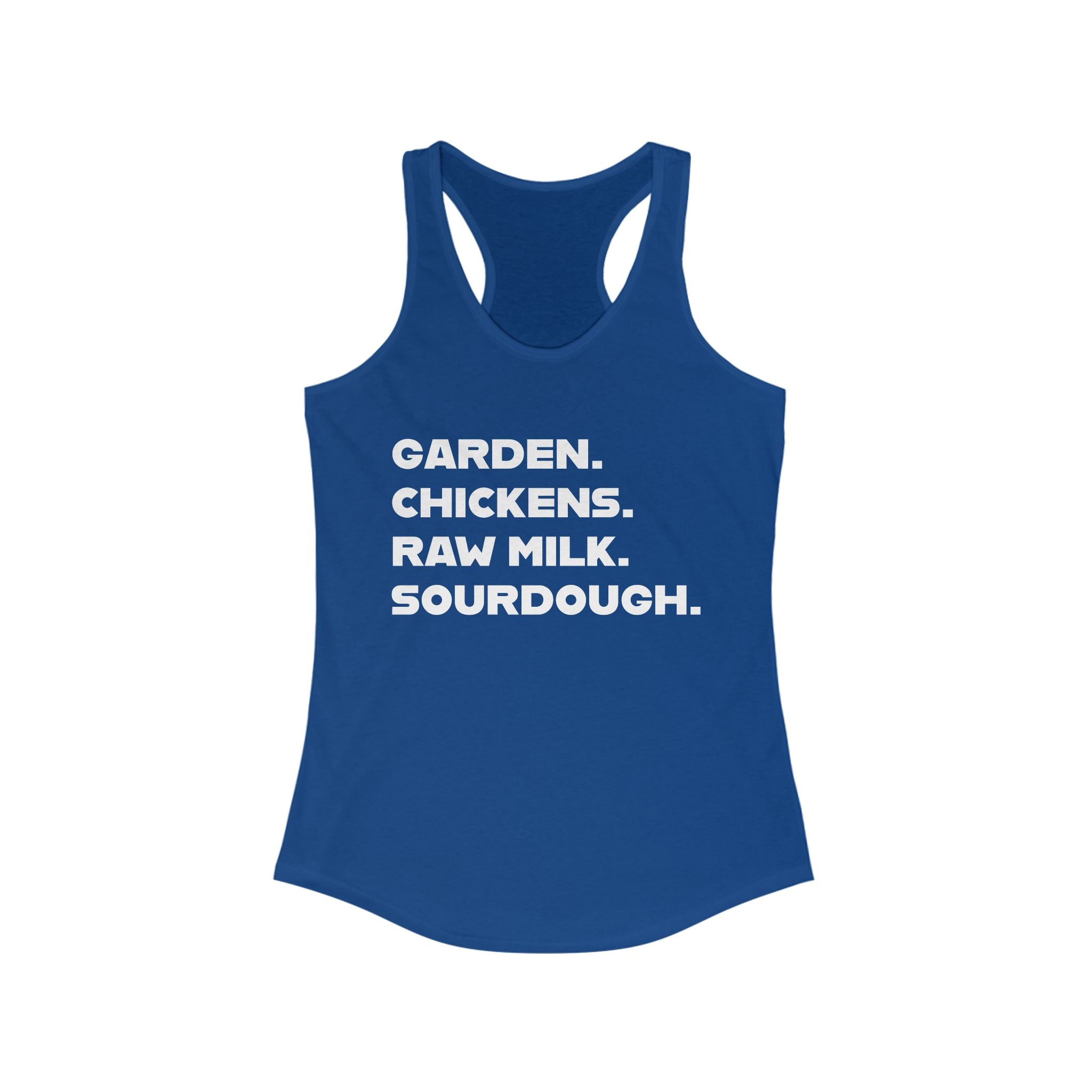 Homestead Women's Racerback Tank - GARDEN. CHICKEN. RAW MILK. SOURDOUGH. | Tank Top by atgodanddesigns