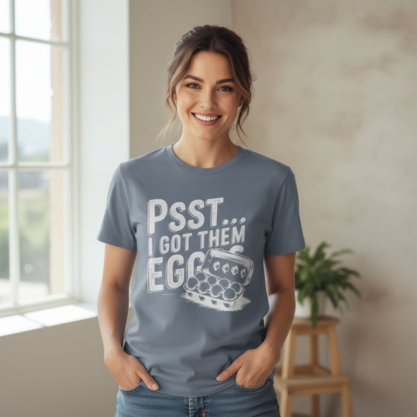 Homestead Women's T-Shirt - Psst...I Got Them Eggs | T-Shirt by atgodanddesigns