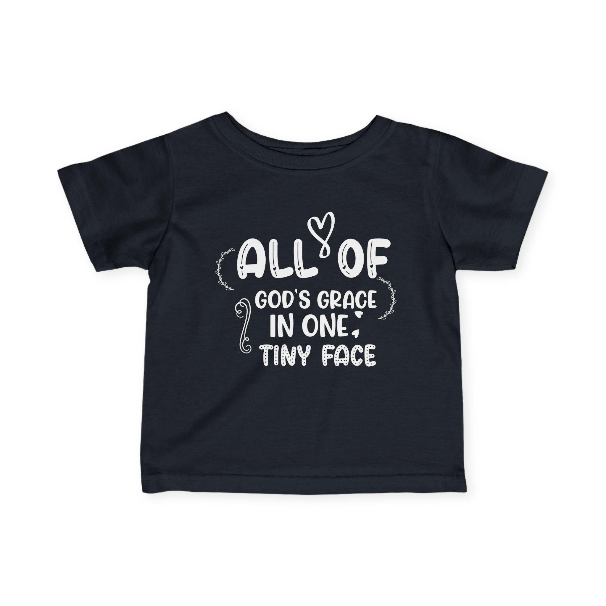 Infant Graphic Tee - All Of God's Grace In One Tiny Face | Kids clothes by atgodanddesigns