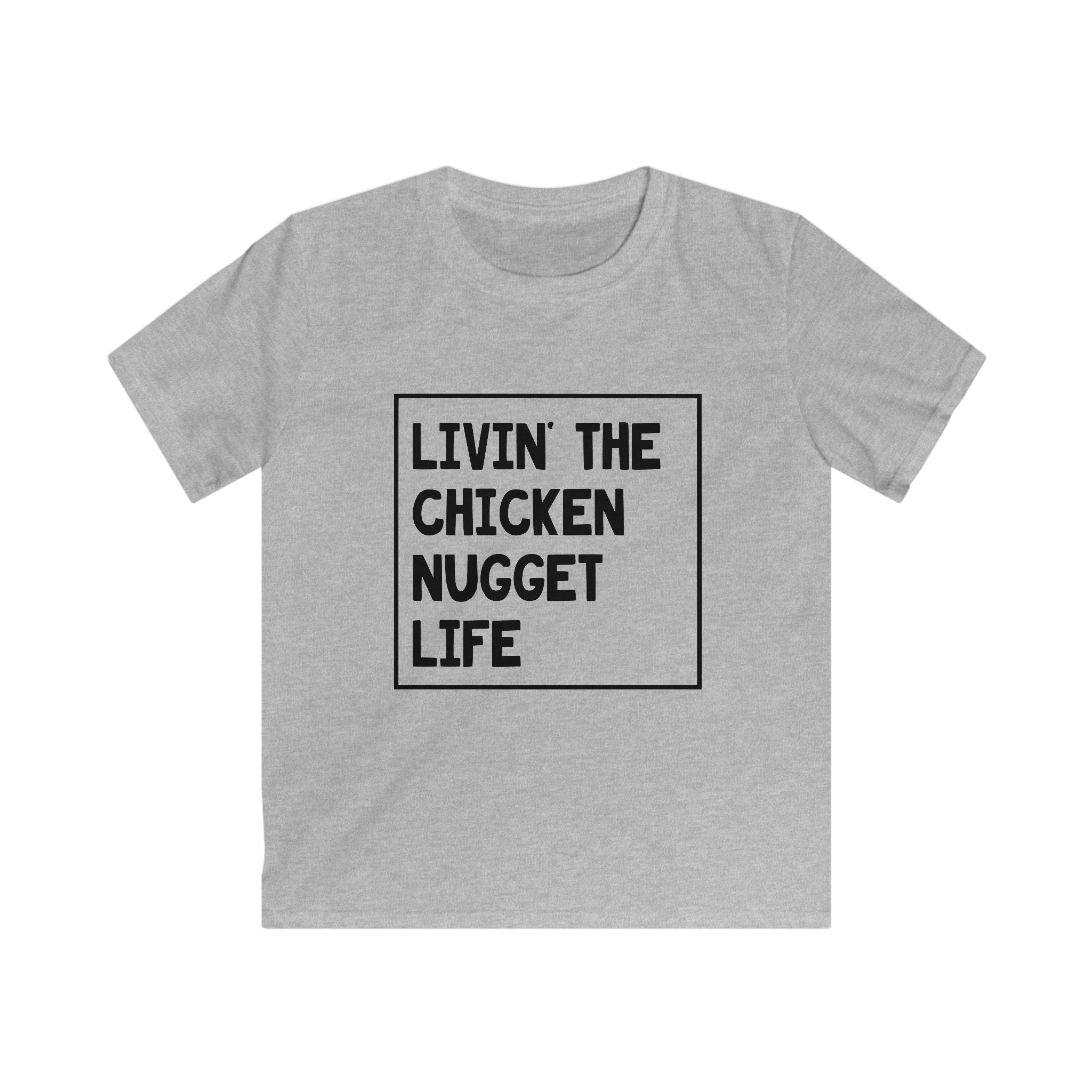 Kids Graphic T-Shirt - Livin' The Chicken Nugget Life | Kids clothes by atgodanddesigns