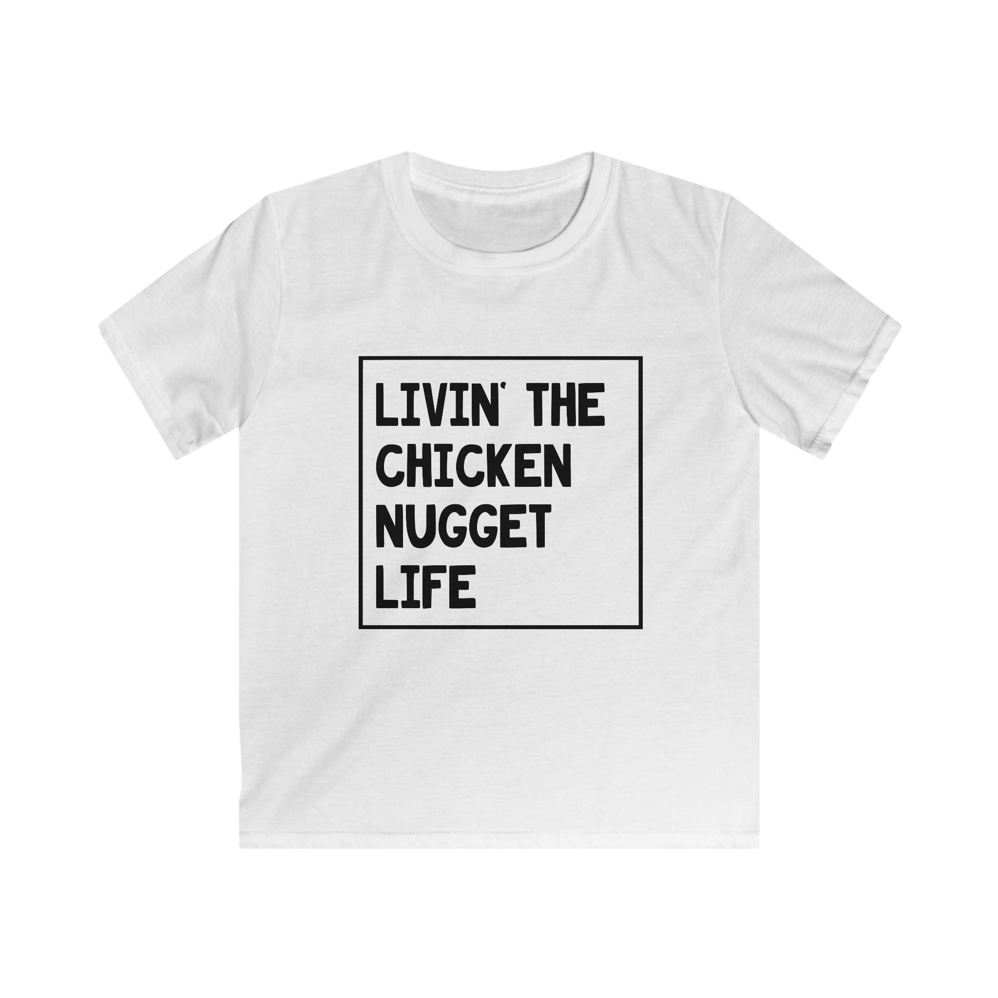 Kids Graphic T-Shirt - Livin' The Chicken Nugget Life | Kids clothes by atgodanddesigns