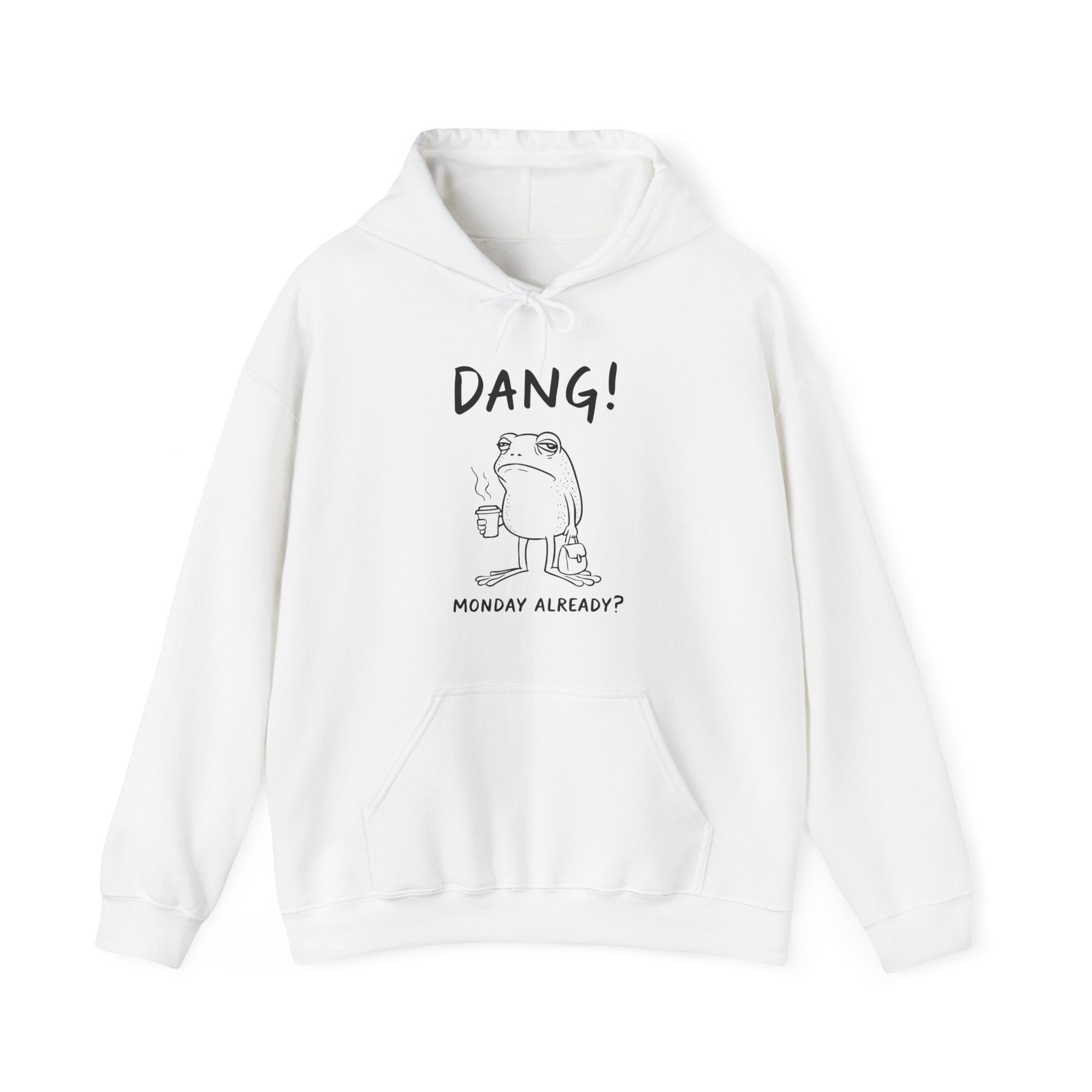 Men's Graphic Hooded Sweatshirt - Dang! Monday Already? | Hoodie by atgodanddesigns