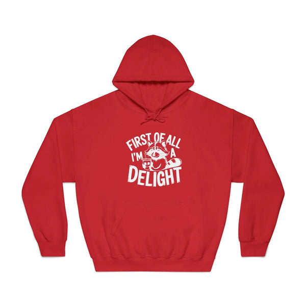 Men's Graphic Hooded Sweatshirt - First Of All I'm A Delight | Hoodie by atgodanddesigns