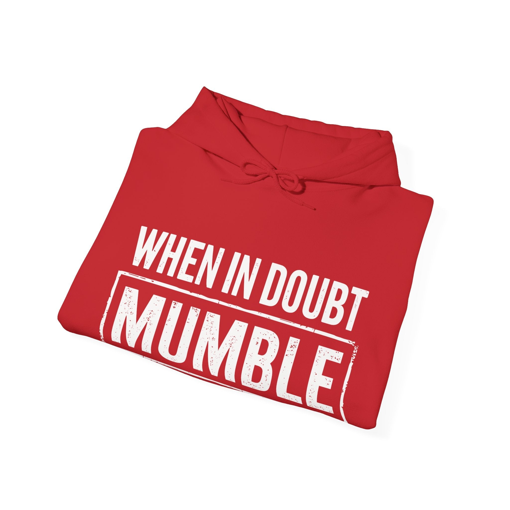 Men's Graphic Hooded Sweatshirt - When In Doubt Mumble | Hoodie by atgodanddesigns