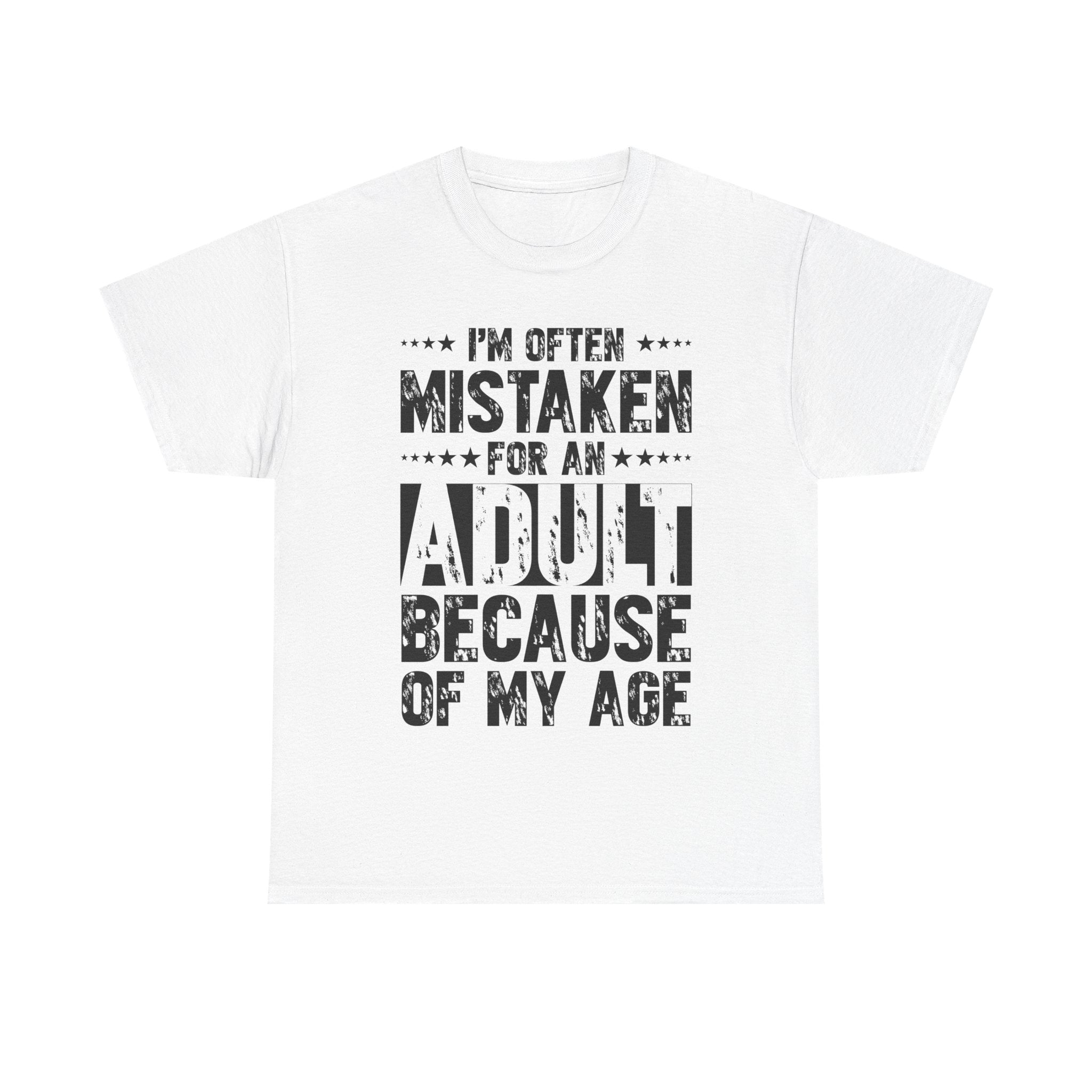 Men's Graphic T-Shirt - I Am Often Mistaken For An Adult | T-Shirt by atgodanddesigns