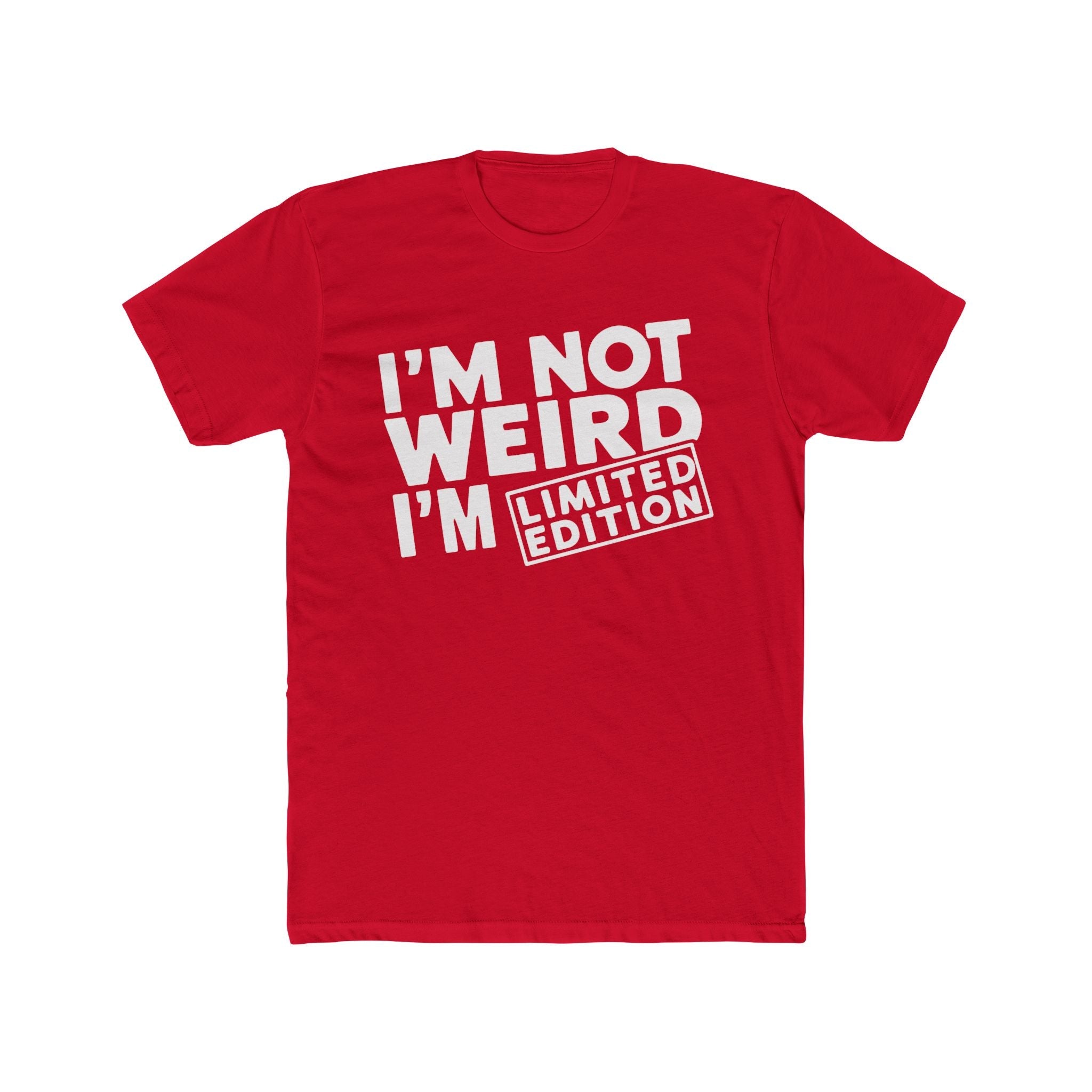 Men's Graphic T-Shirt - I'm Not Weird I'm Limited Edition | T-Shirt by atgodanddesigns