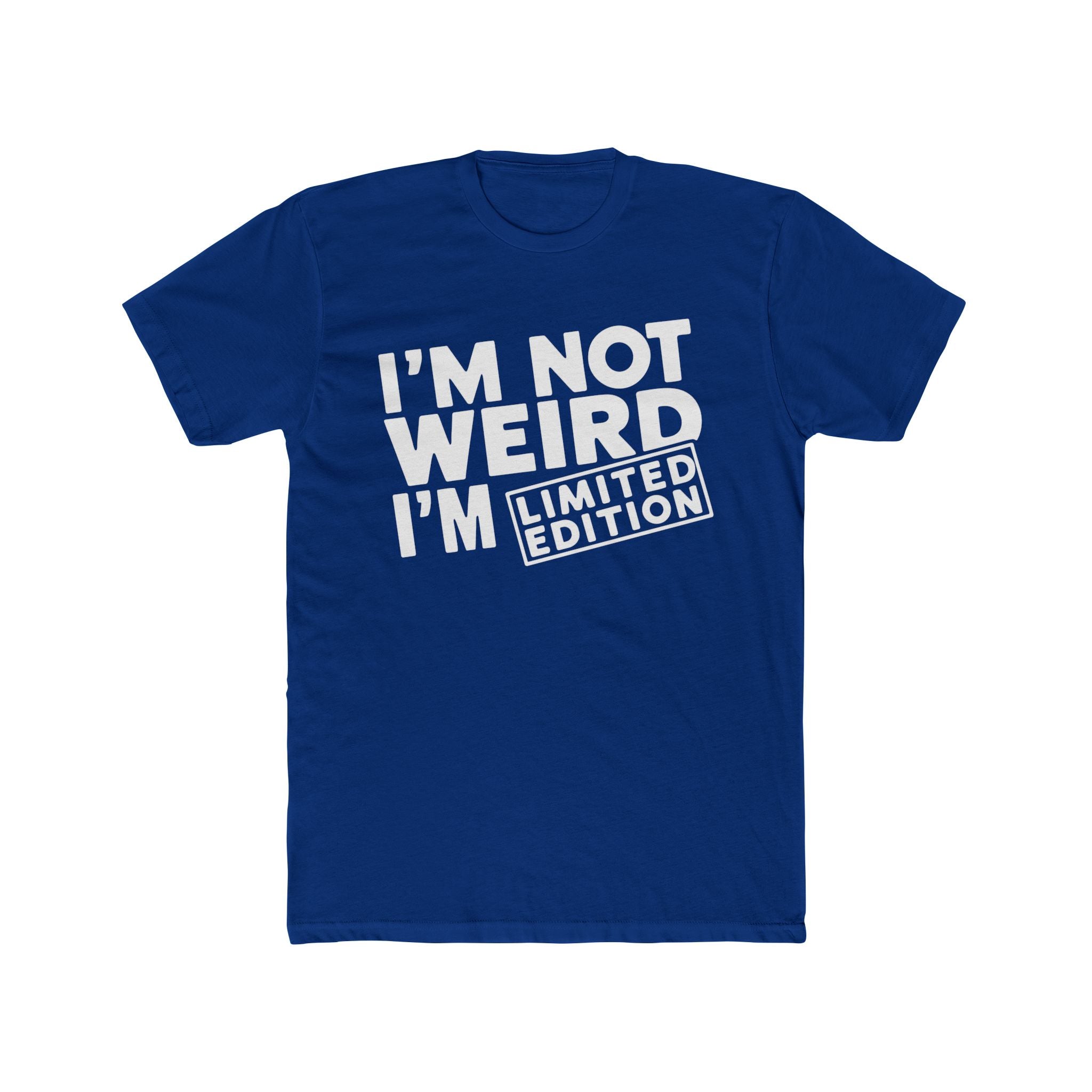 Men's Graphic T-Shirt - I'm Not Weird I'm Limited Edition | T-Shirt by atgodanddesigns