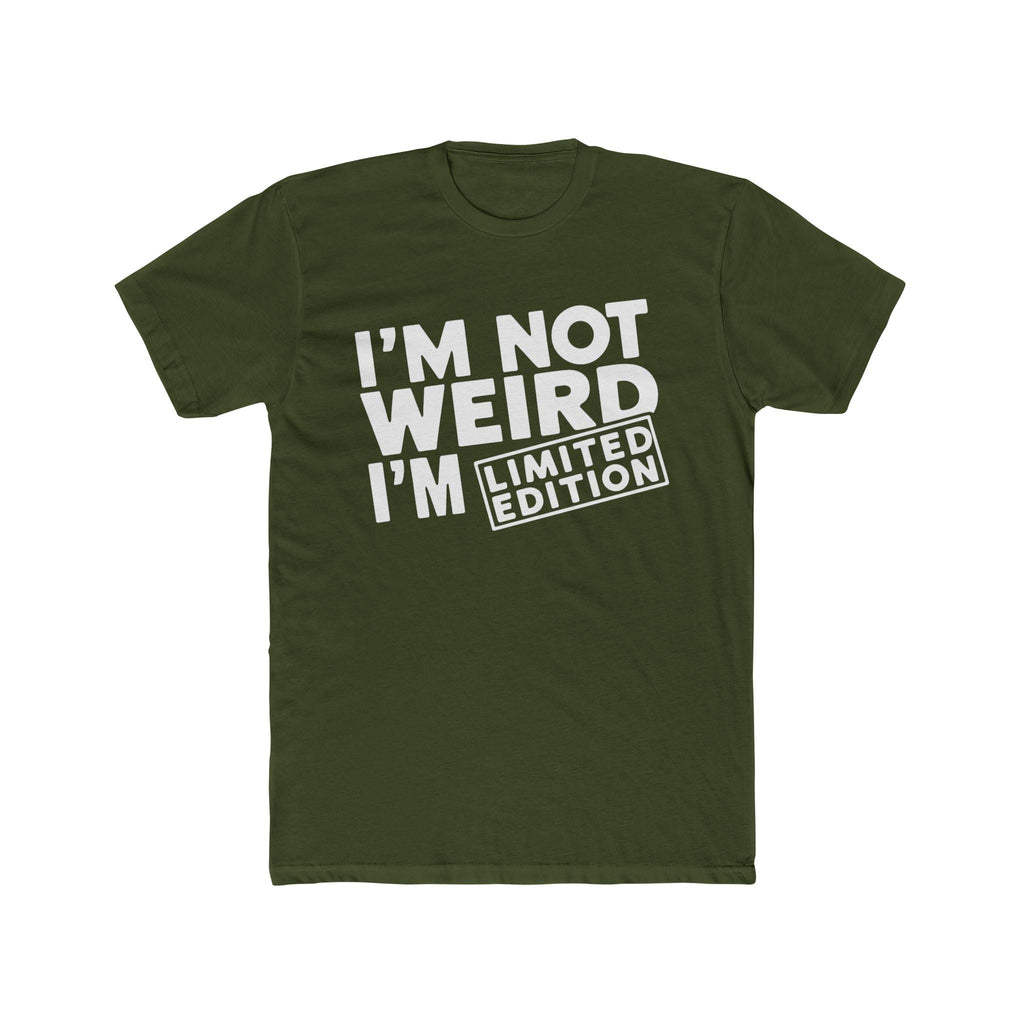 Men's Graphic T-Shirt - I'm Not Weird I'm Limited Edition | T-Shirt by atgodanddesigns