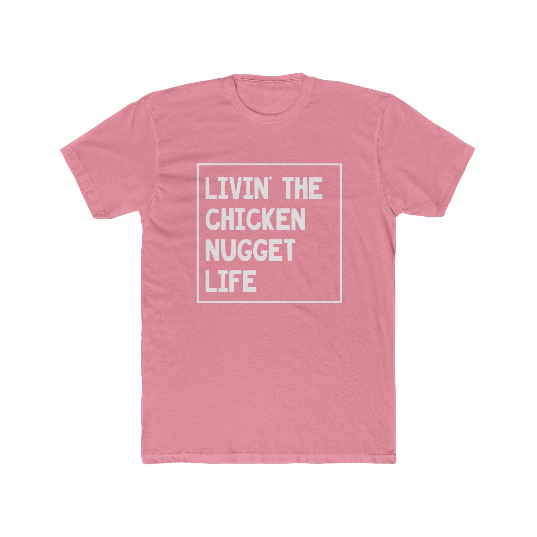 Men's Graphic T-Shirt - Livin' The Chicken Nugget Life | T-Shirt by atgodanddesigns