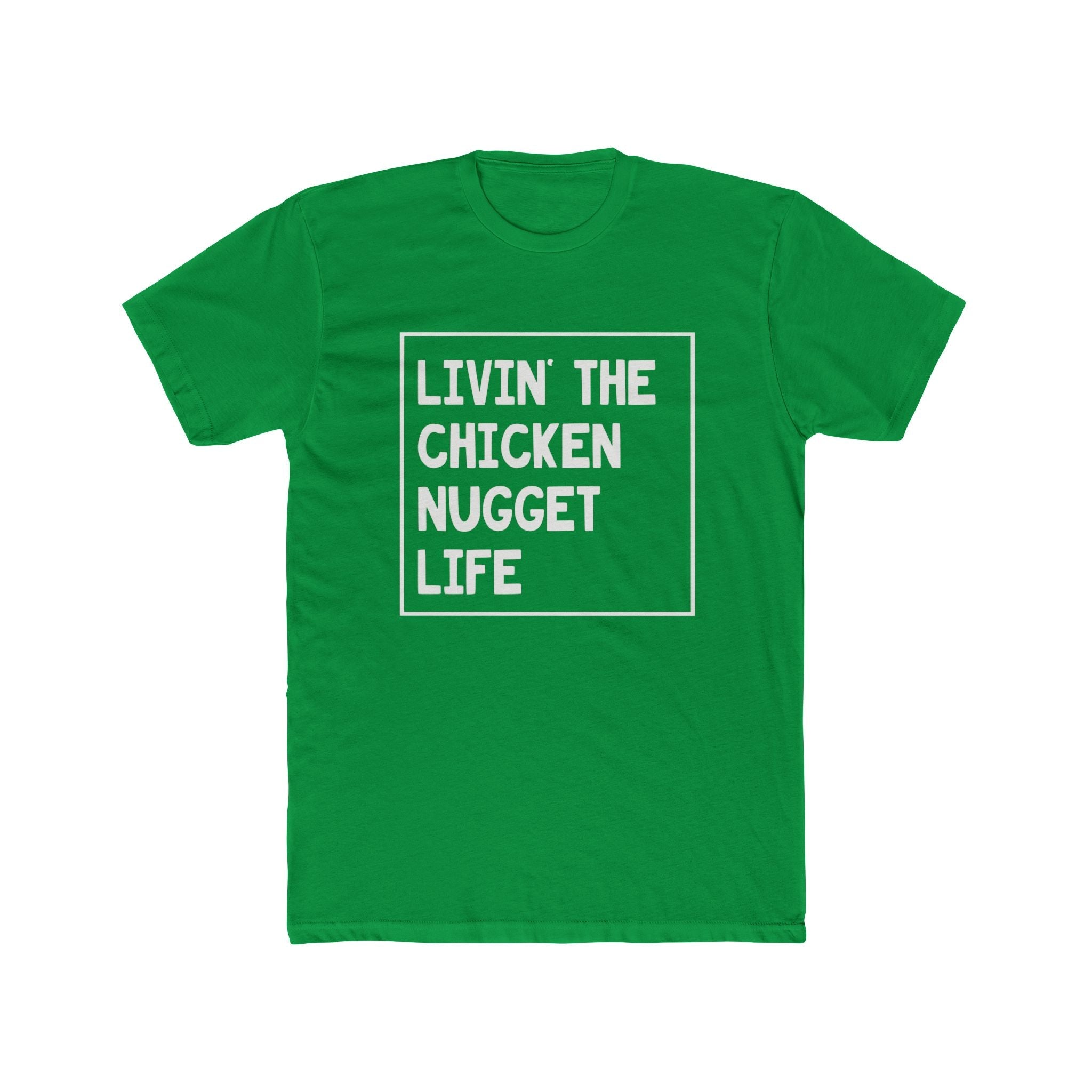 Men's Graphic T-Shirt - Livin' The Chicken Nugget Life | T-Shirt by atgodanddesigns
