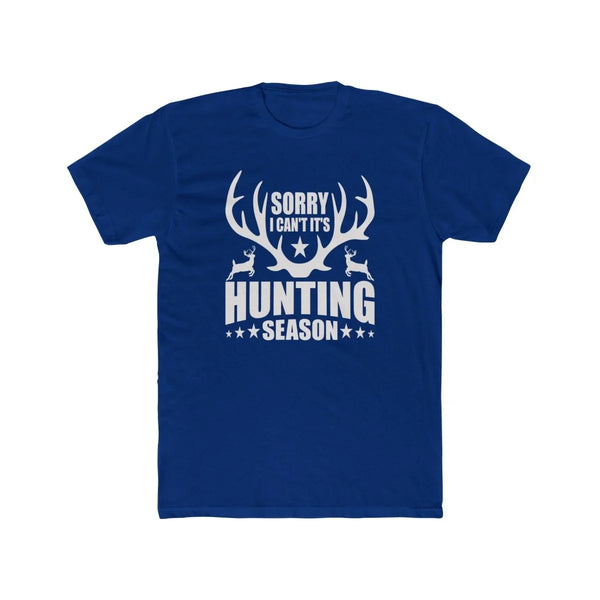 Men's Graphic T-Shirt - Sorry I Can't It's Hunting Season | T-Shirt by atgodanddesigns