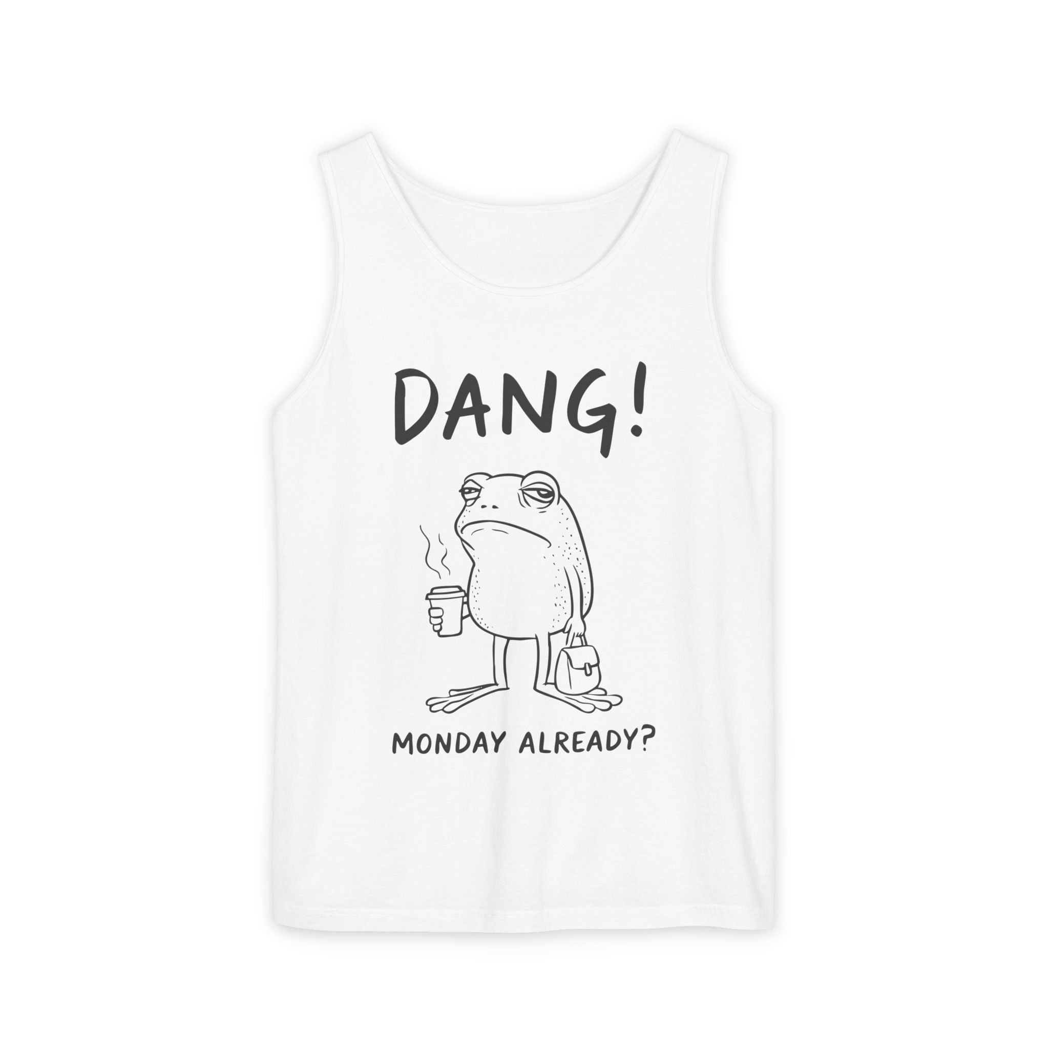 Men's Graphic Tank - Dang! Monday Already? | Tank Top by atgodanddesigns