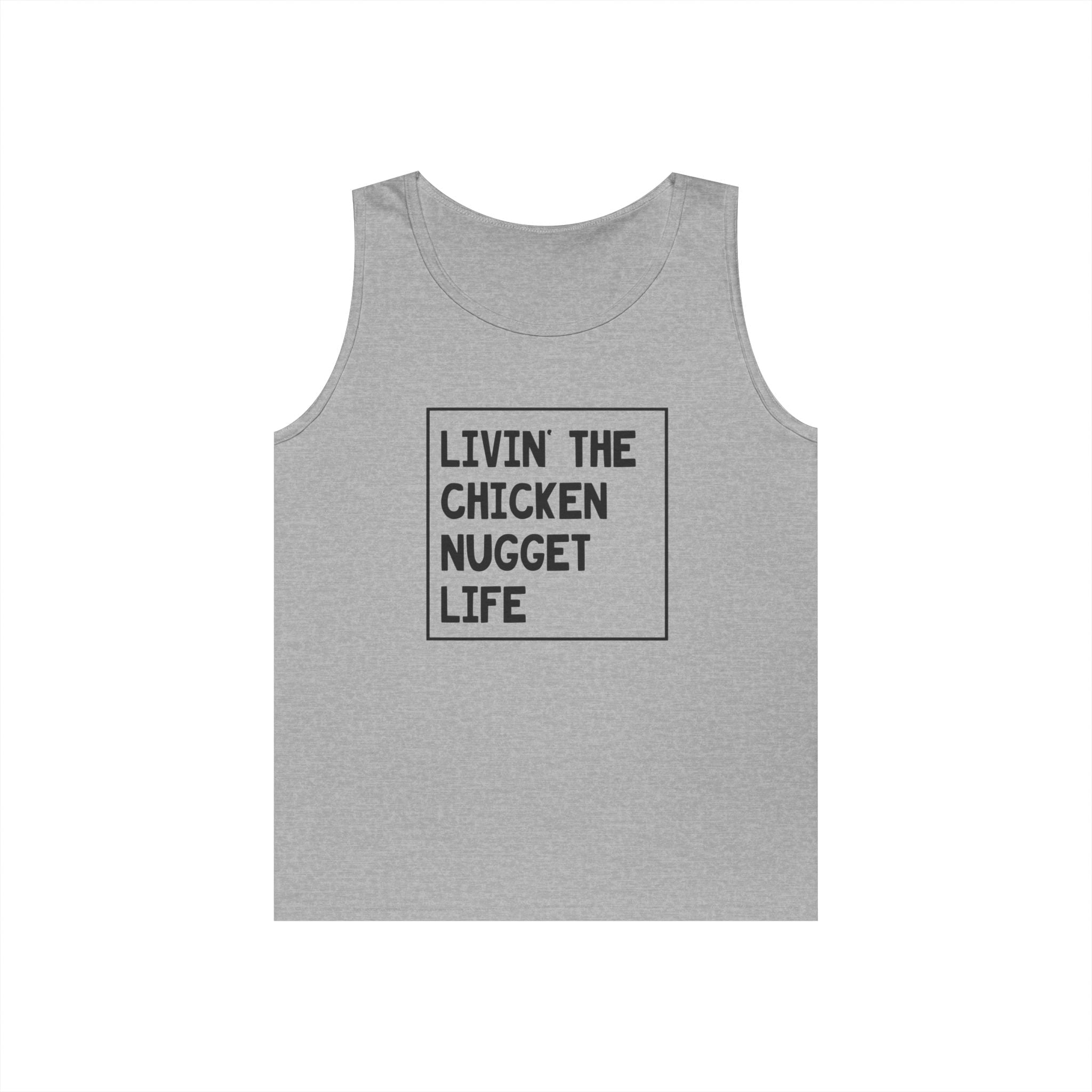 Men's Graphic Tank - Livin' The Chicken Nugget Life | Tank Top by atgodanddesigns