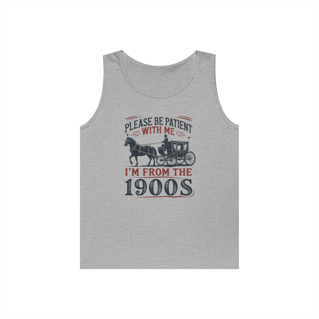 Men's Graphic Tank - Please Be Patient With Me I'm From The 1900s | Tank Top by atgodanddesigns
