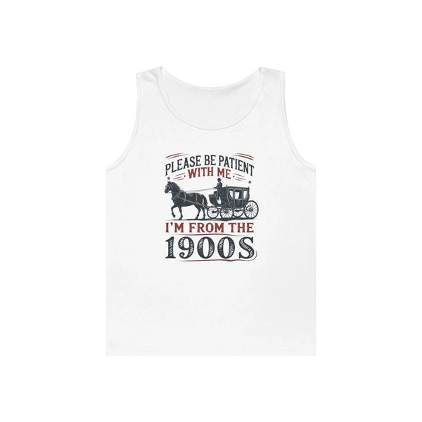 Men's Graphic Tank - Please Be Patient With Me I'm From The 1900s | Tank Top by atgodanddesigns