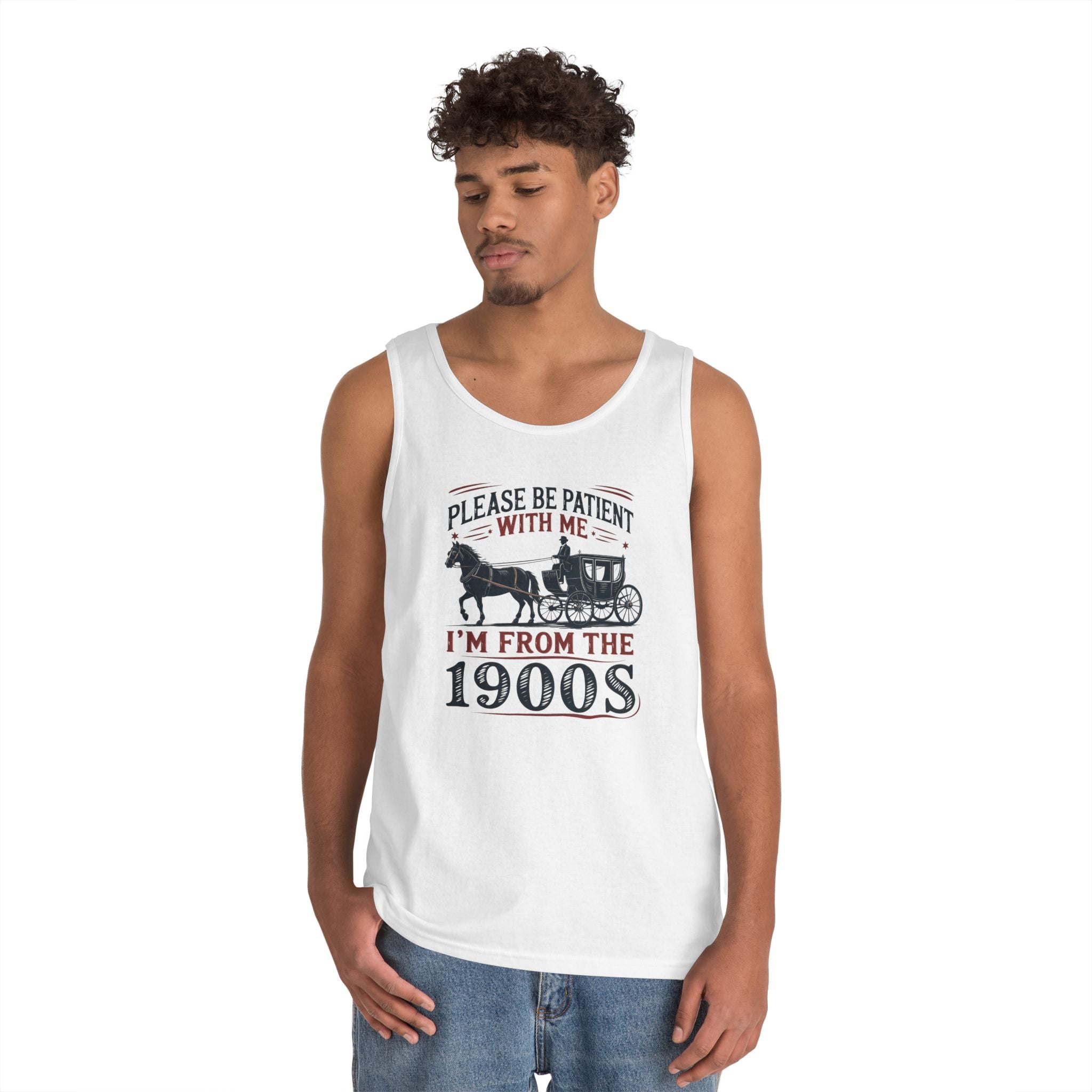 Men's Graphic Tank - Please Be Patient With Me I'm From The 1900s | Tank Top by atgodanddesigns