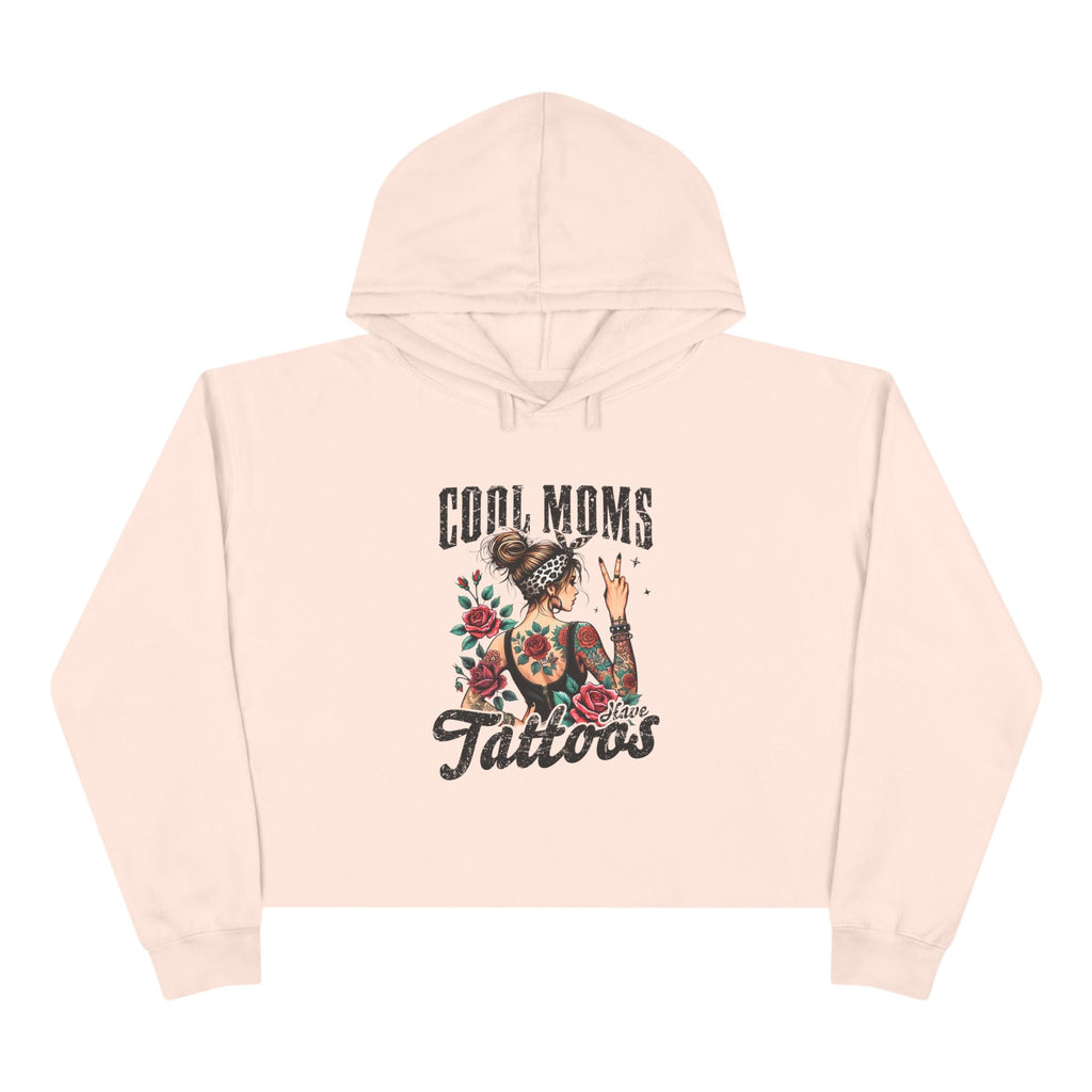 Mom Crop Hoodie - Cool Moms Have Tattoos | Hoodie by atgodanddesigns