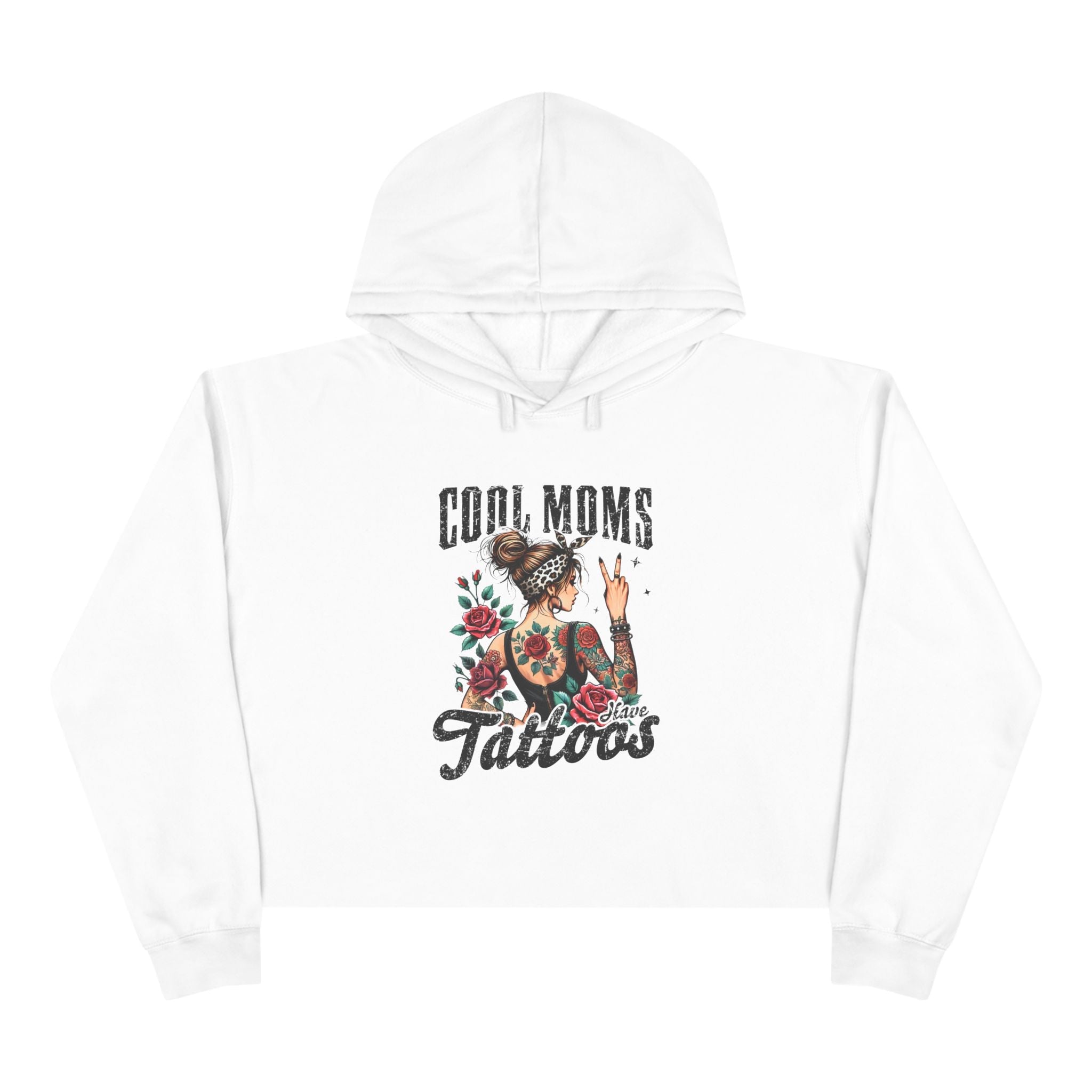 Mom Crop Hoodie - Cool Moms Have Tattoos | Hoodie by atgodanddesigns