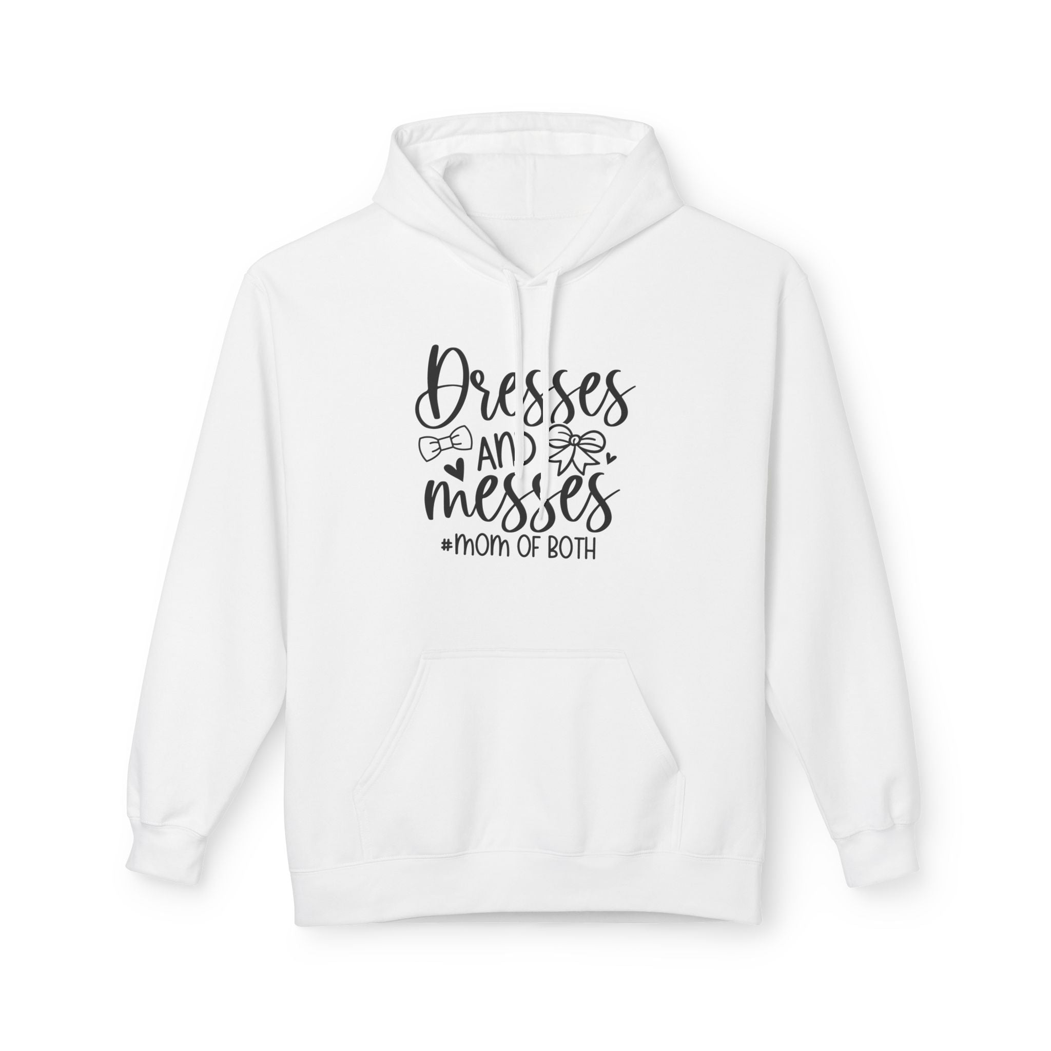 Mom Fleece Hoodie - Dresses & Messes Mom Of Both | Hoodie by atgodanddesigns