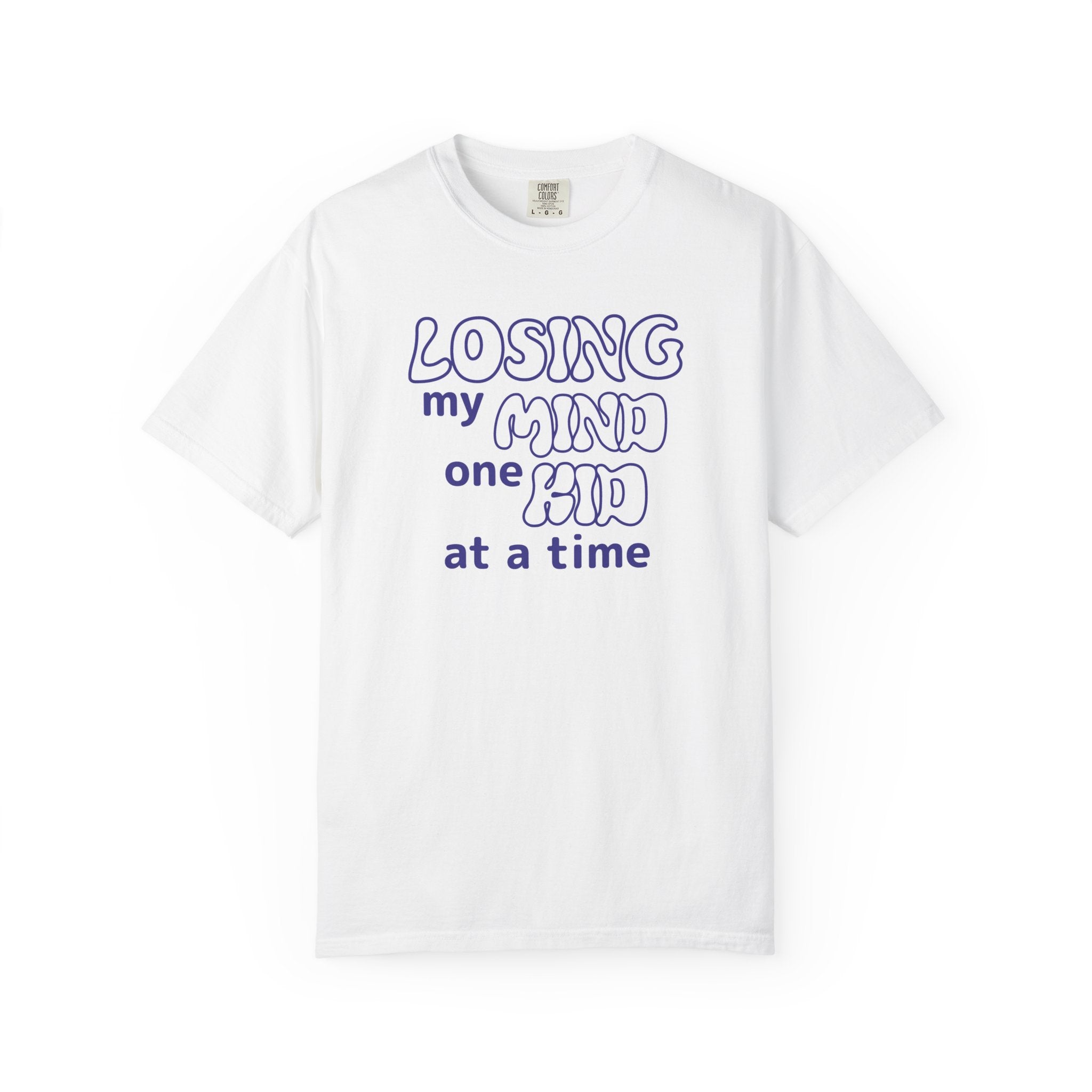 Mom Graphic T-Shirt - Losing My Mind One Kid At A Time | T-Shirt by atgodanddesigns
