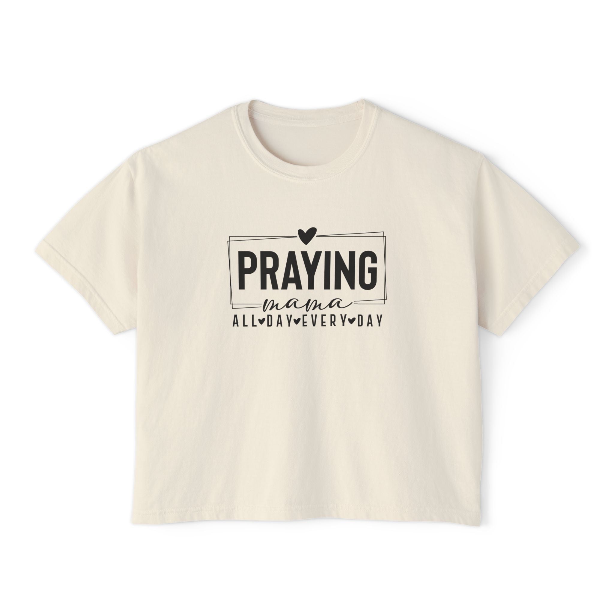 Mom Graphic T-Shirt - Praying Mama All Day Every Day | T-Shirt by atgodanddesigns