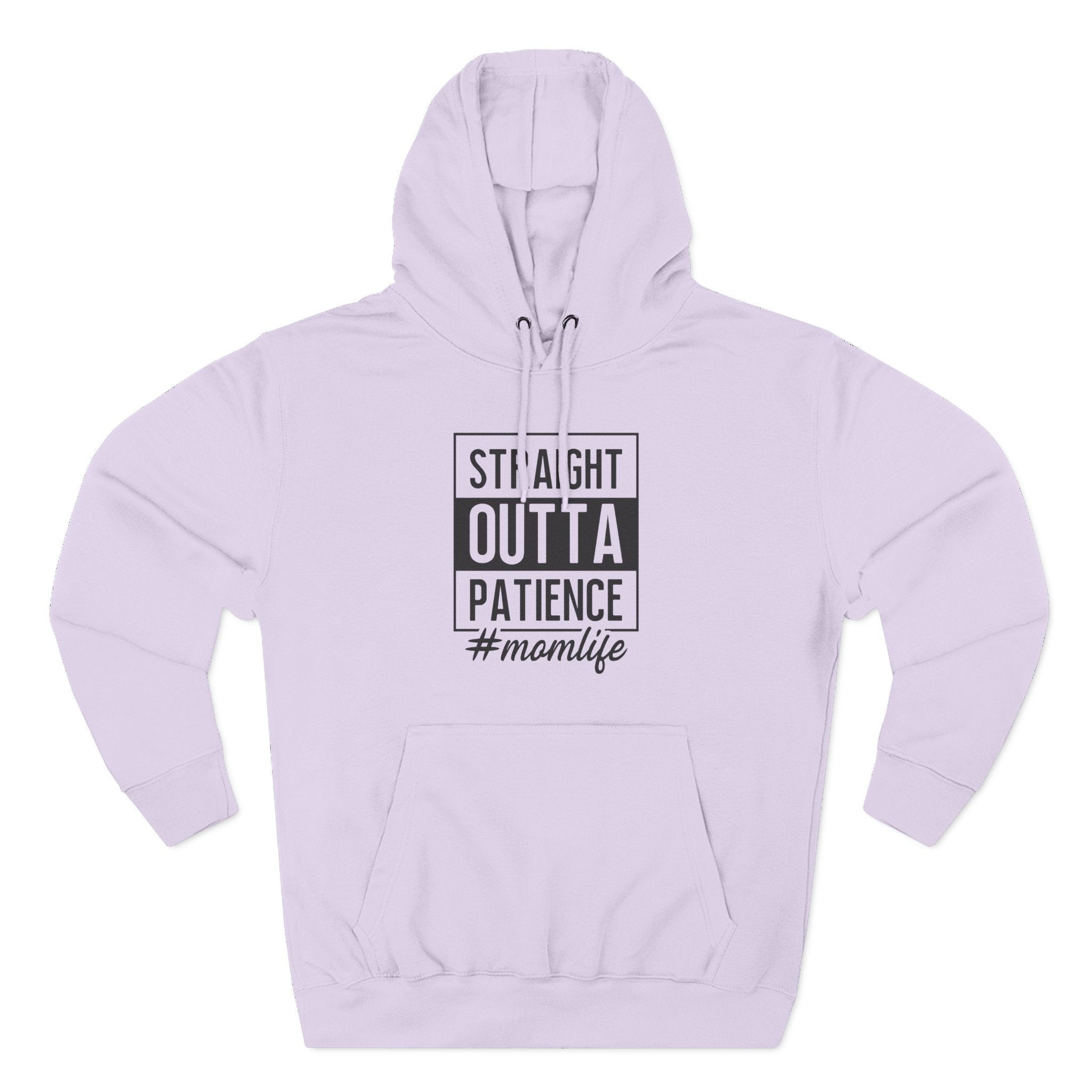 Mom Graphics Hoodie - Straight Outta Patience Momlife | Hoodie by atgodanddesigns