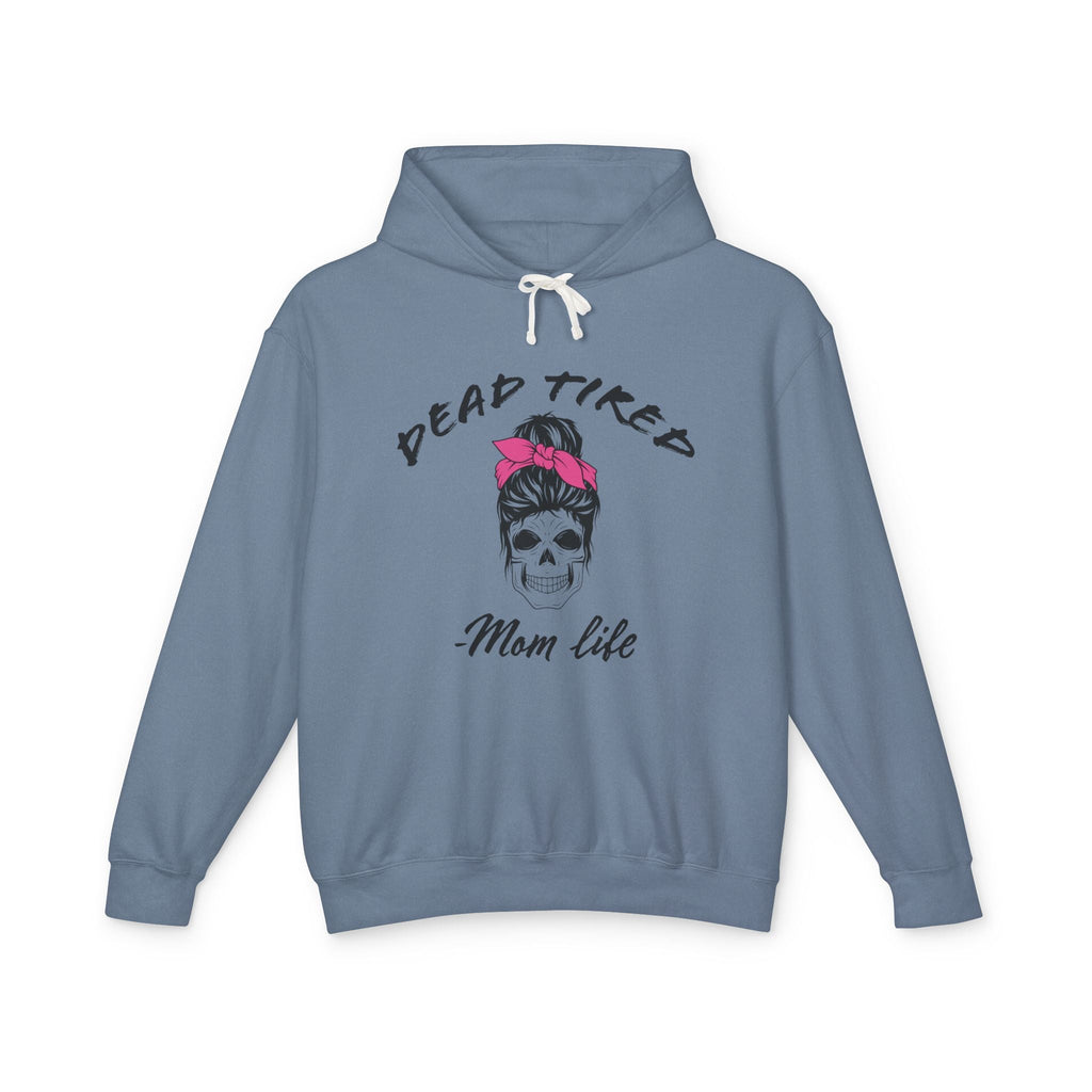 Mom Hooded Sweatshirt - Dead Tired Mom Life | Hoodie by atgodanddesigns