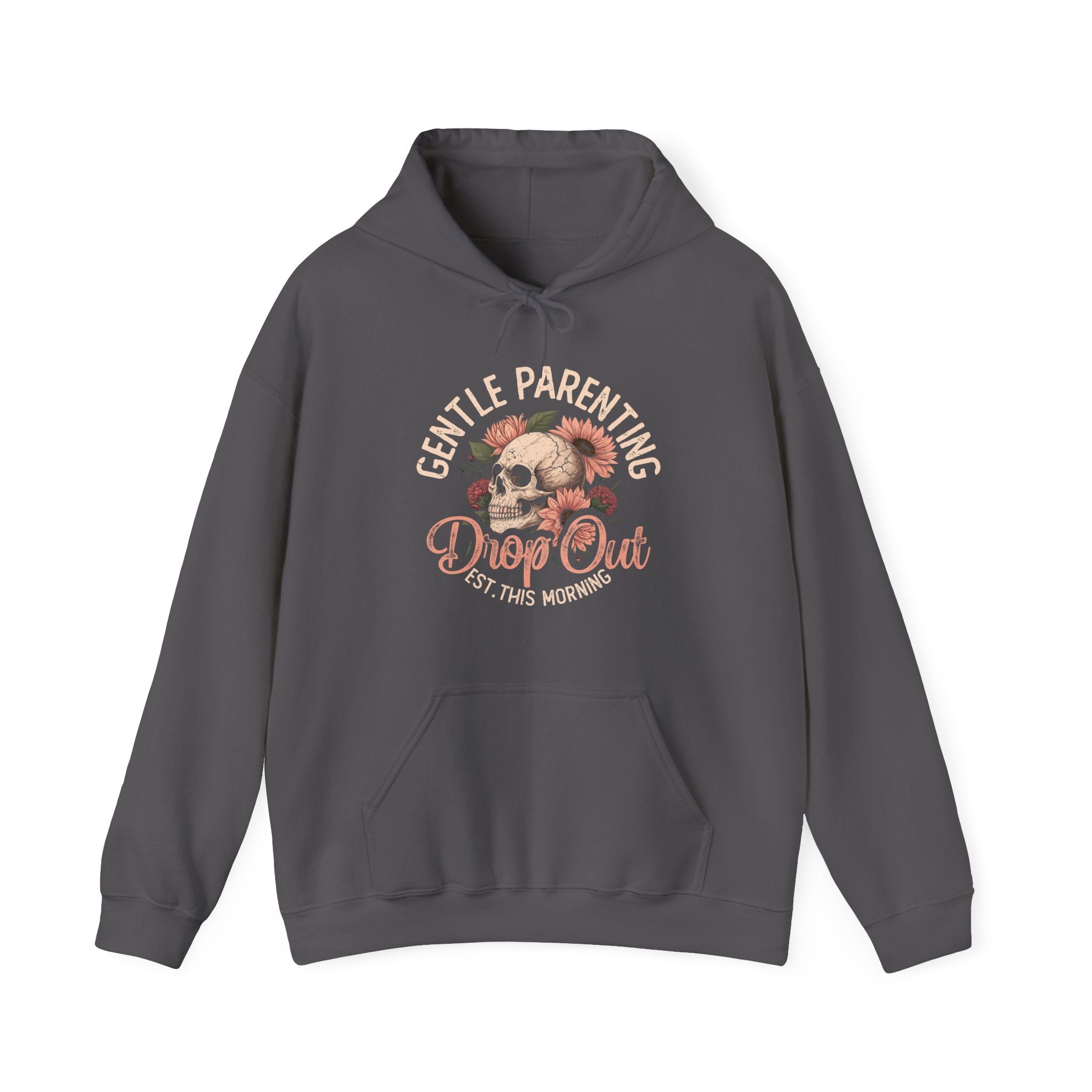 Mom Hooded Sweatshirt - Gentle Parenting Drop Out | Hoodie by atgodanddesigns