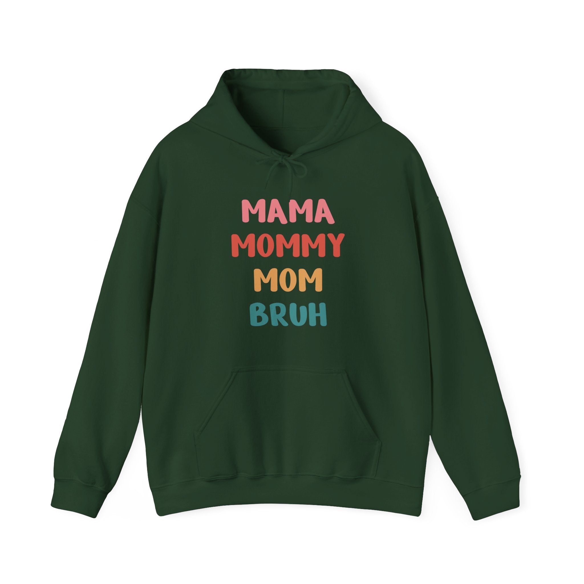 Mom Hooded Sweatshirt - Mama, Mommy, Mom, Bruh | Hoodie by atgodanddesigns