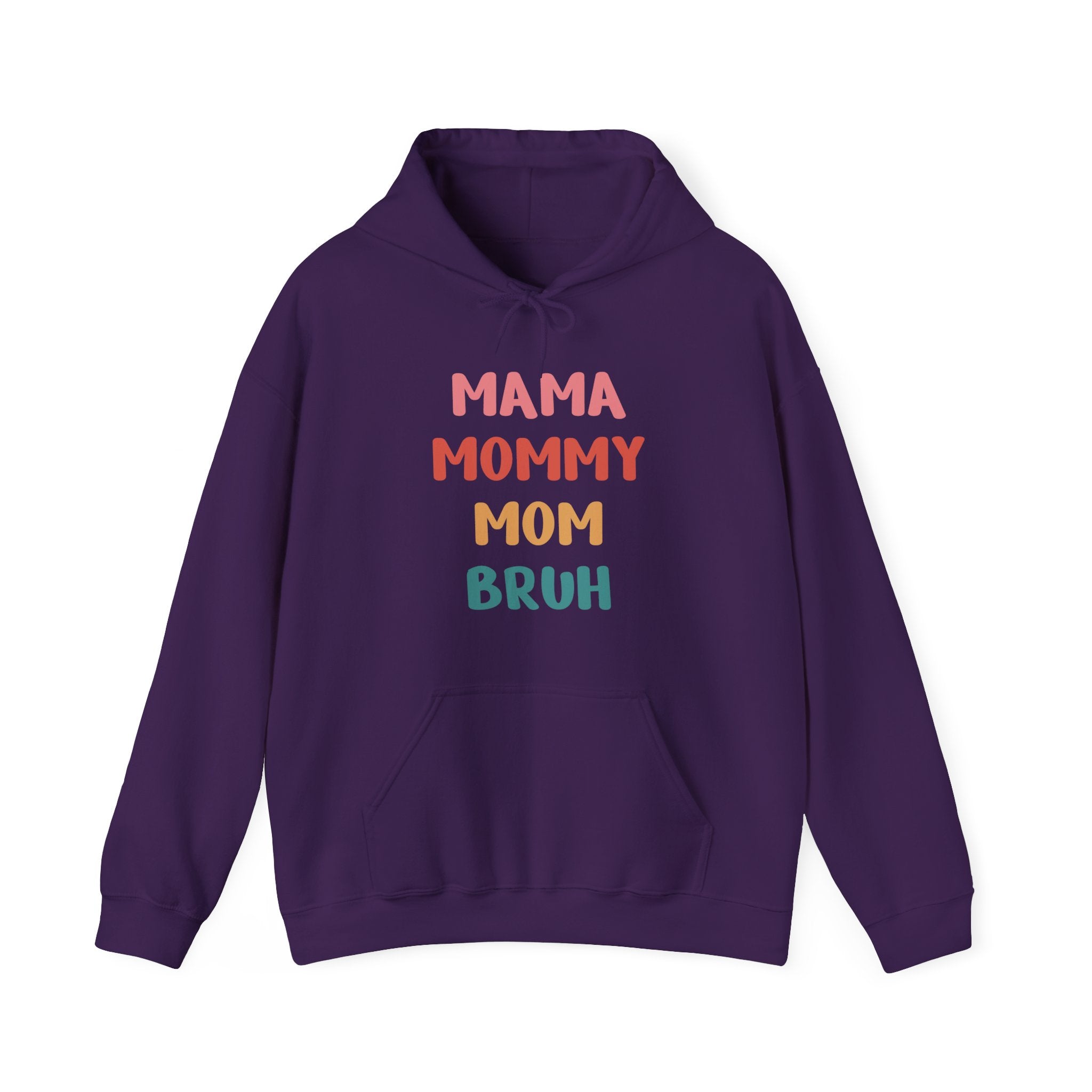 Mom Hooded Sweatshirt - Mama, Mommy, Mom, Bruh | Hoodie by atgodanddesigns