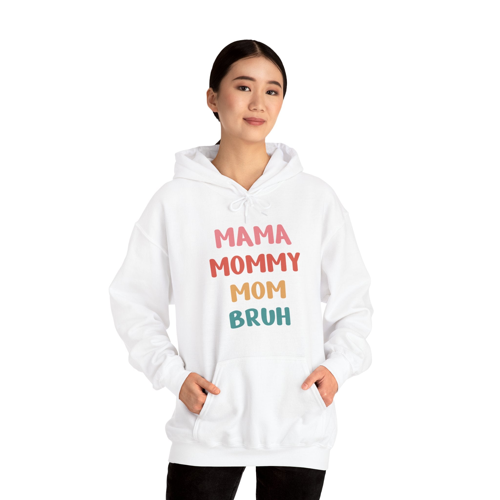 Mom Hooded Sweatshirt - Mama, Mommy, Mom, Bruh | Hoodie by atgodanddesigns