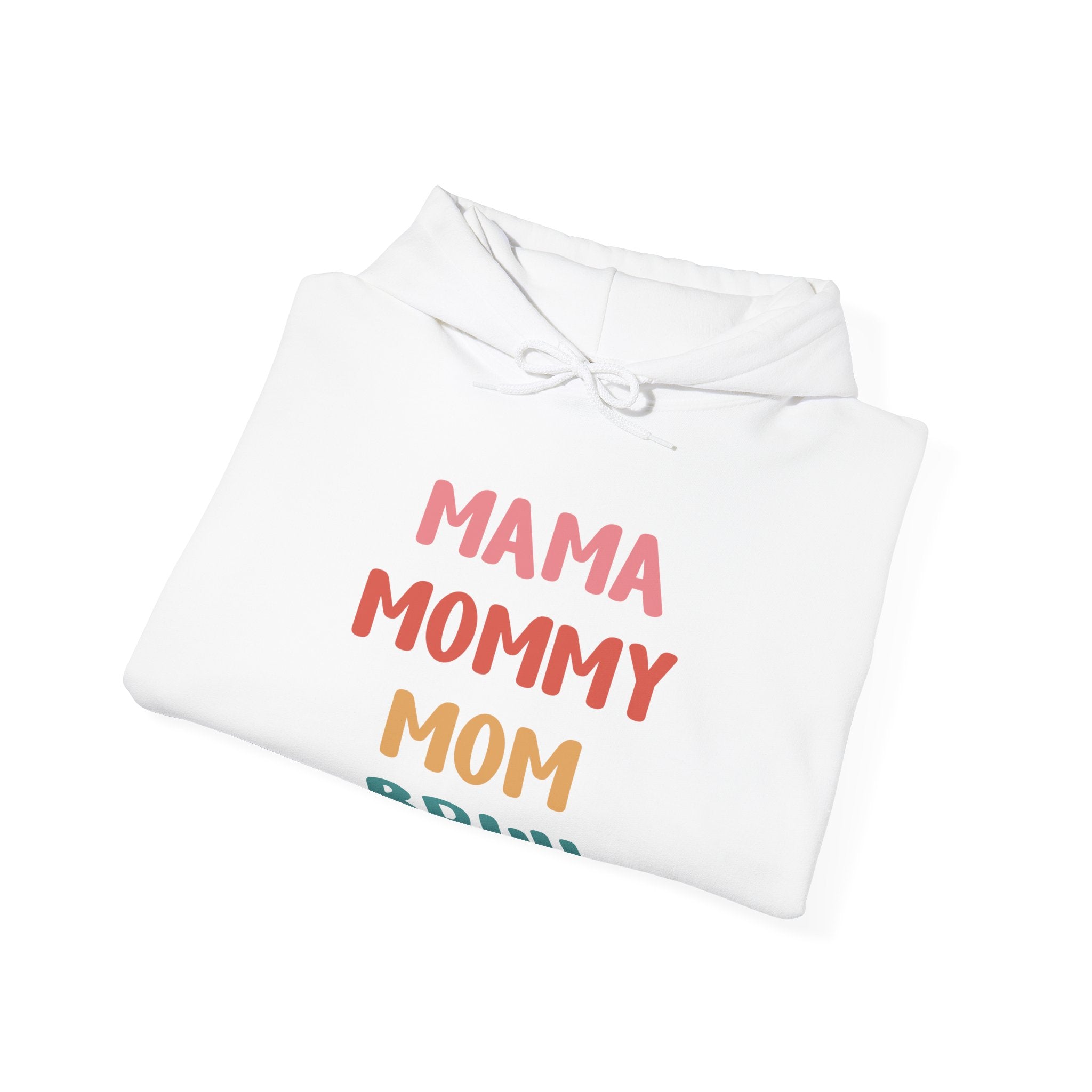 Mom Hooded Sweatshirt - Mama, Mommy, Mom, Bruh | Hoodie by atgodanddesigns