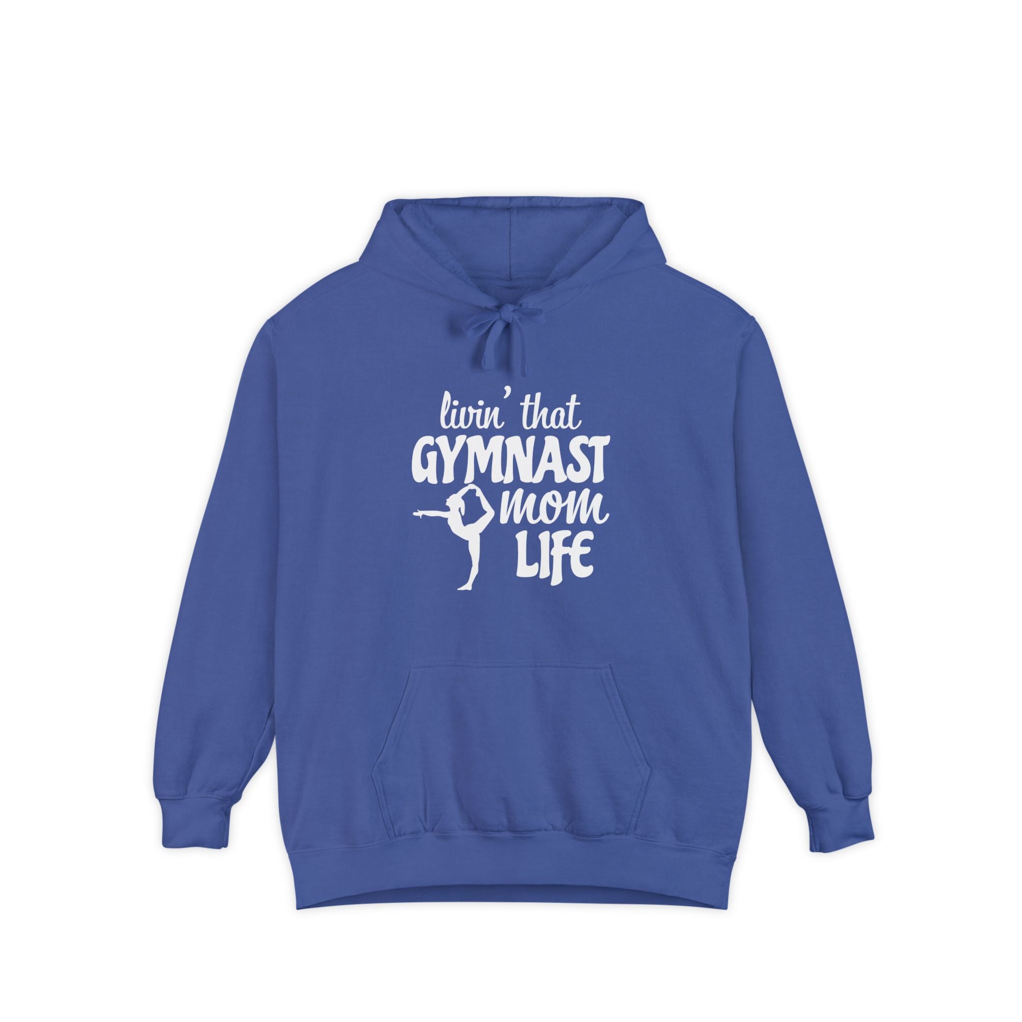 Mom Hoodie - Livin' That Gymnast Mom Life | Hoodie by atgodanddesigns
