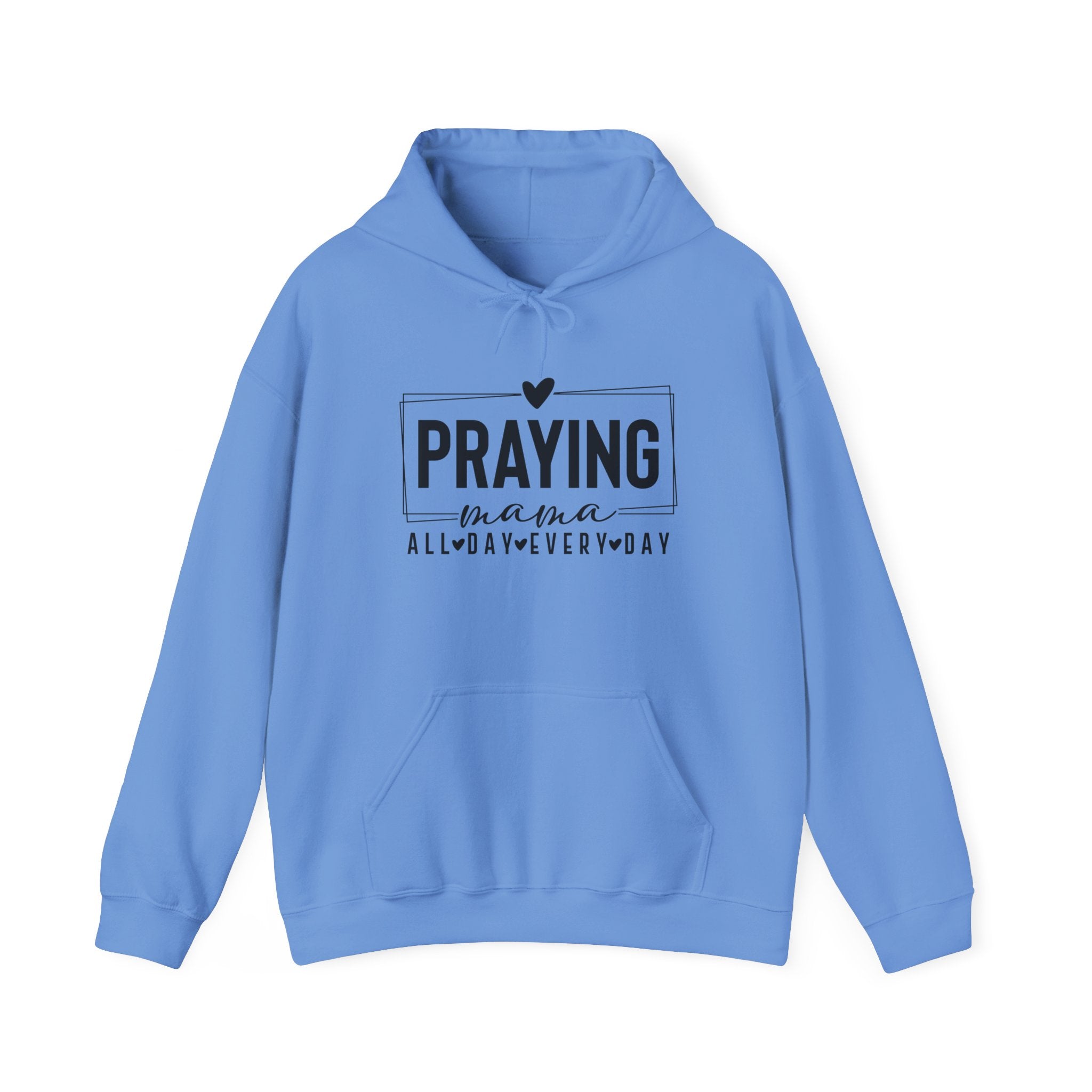Mom Hoodie - Praying Mama All Day Every Day | Hoodie by atgodanddesigns