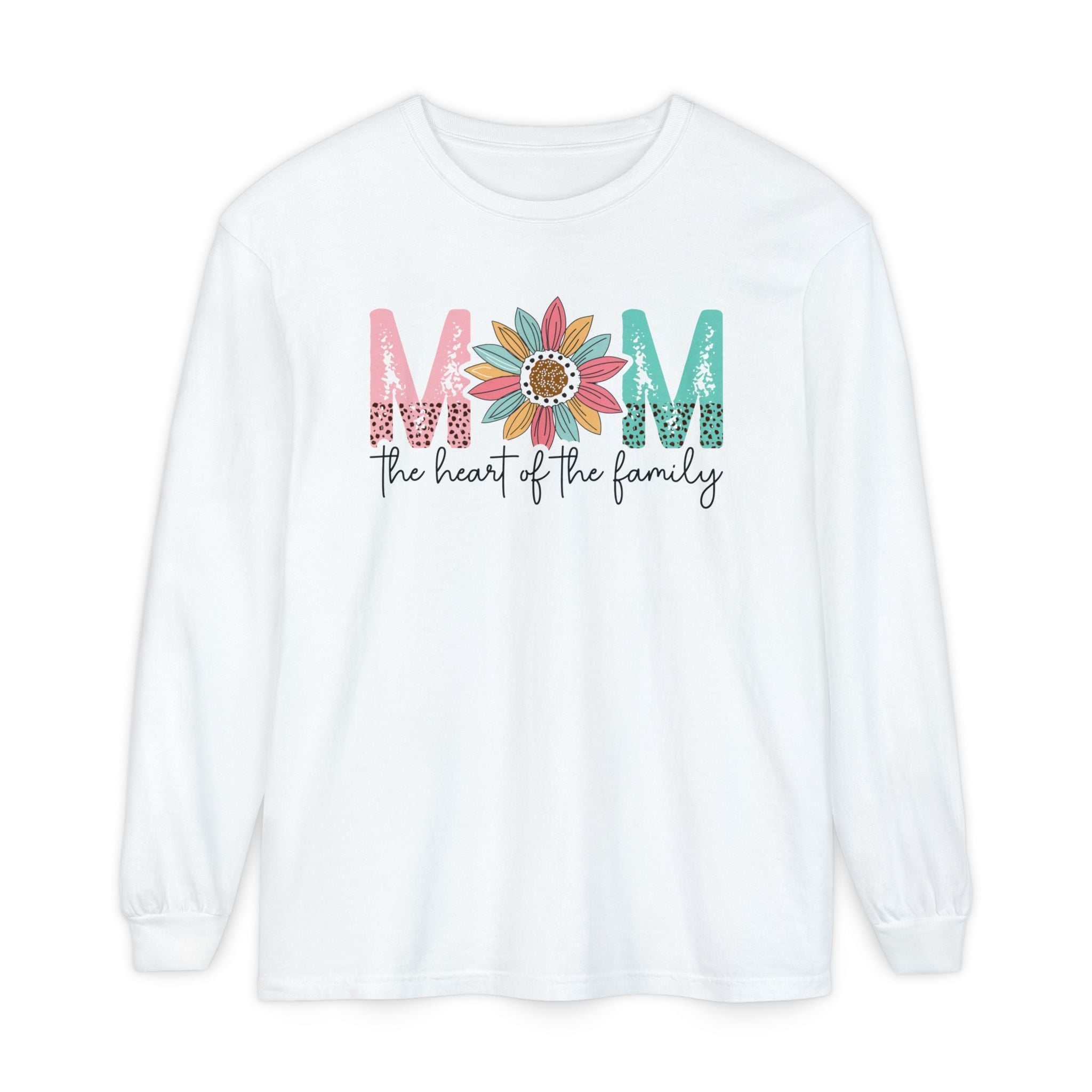 Mom Long Sleeve - Mom The Heart Of The Family | Long - sleeve by atgodanddesigns