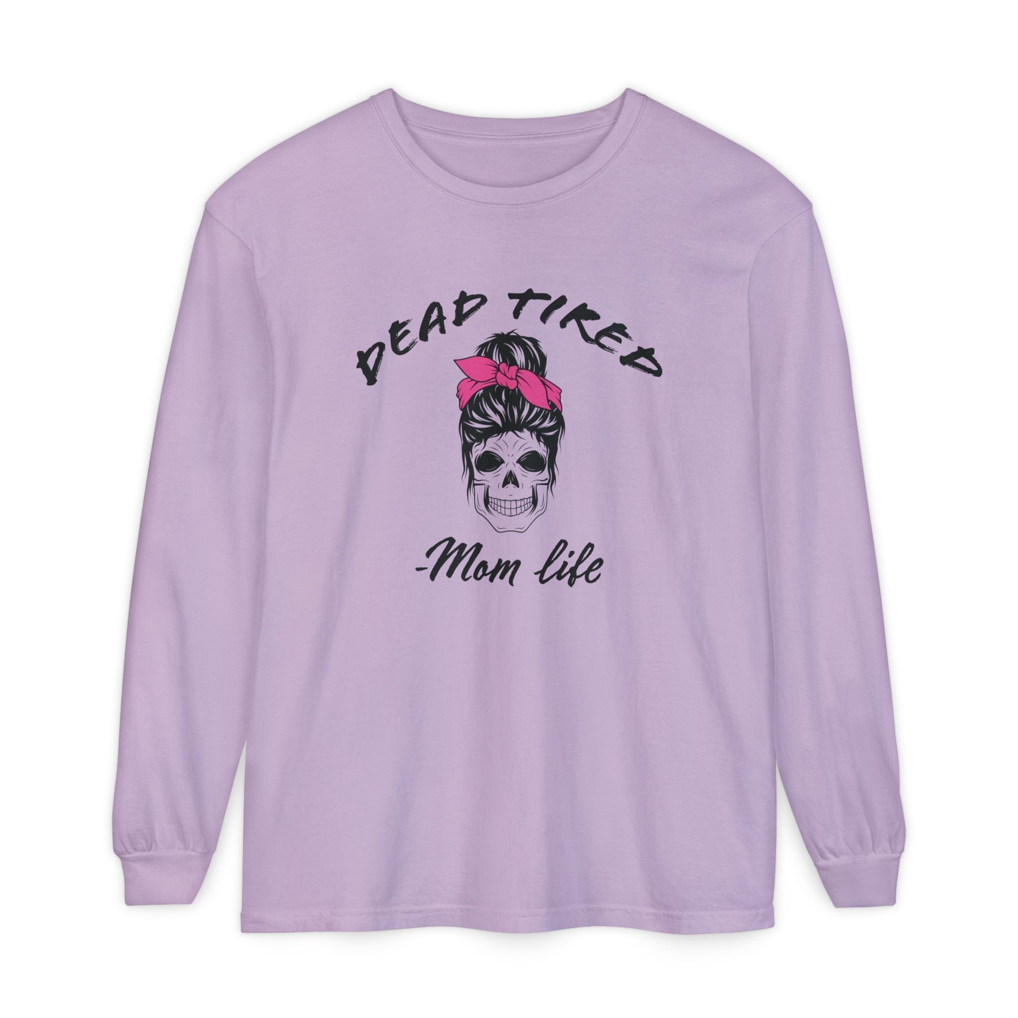 Mom Long Sleeve Tee - Dead Tired Mom Life | Long - sleeve by atgodanddesigns