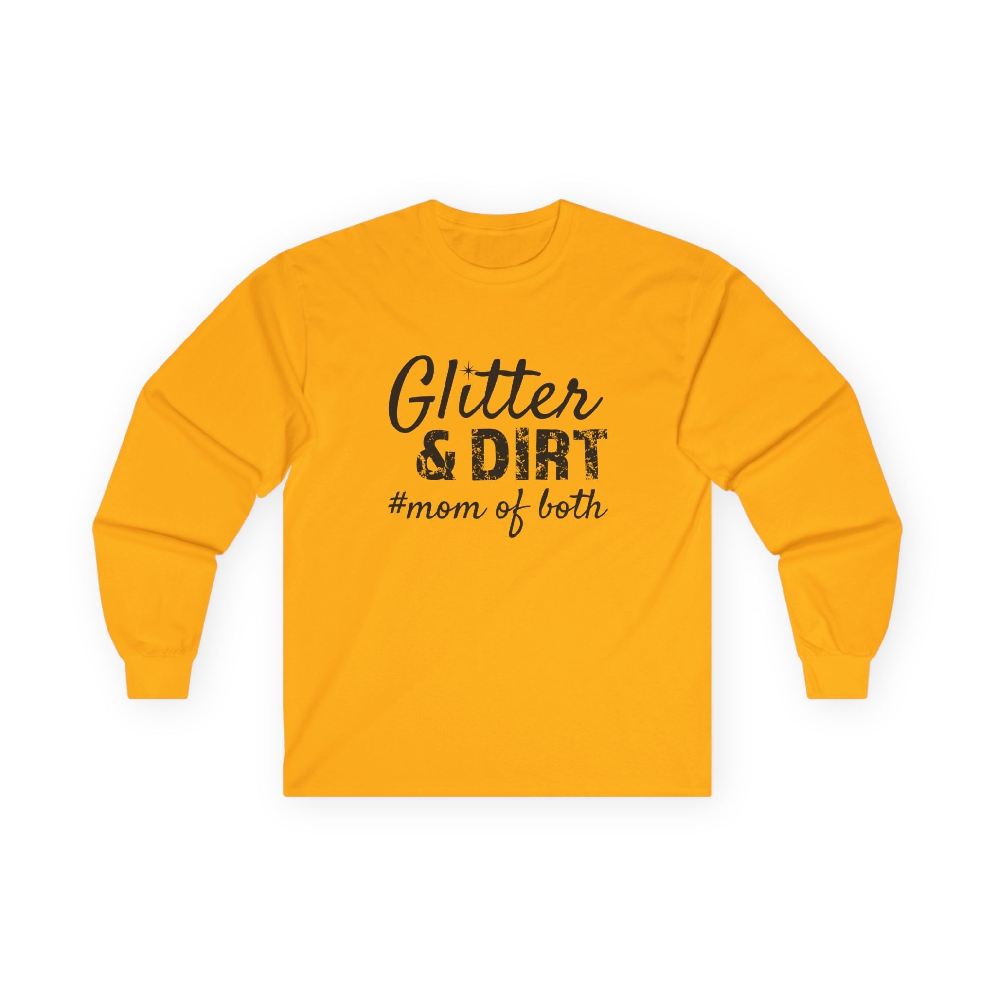 Mom Long Sleeve Tee - Glitter & Dirt Mom Of Both | Long - sleeve by atgodanddesigns