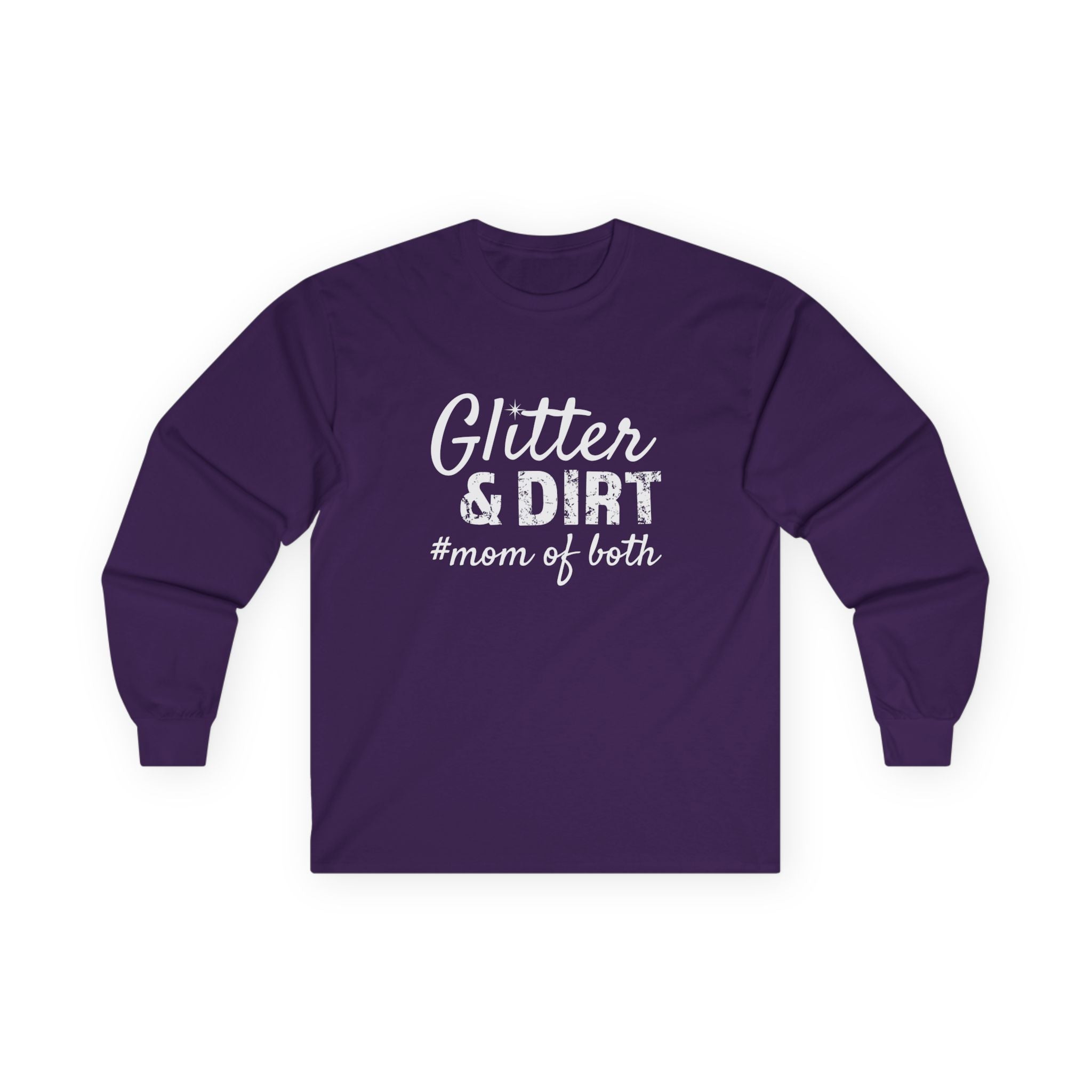 Mom Long Sleeve Tee - Glitter & Dirt Mom Of Both | Long - sleeve by atgodanddesigns