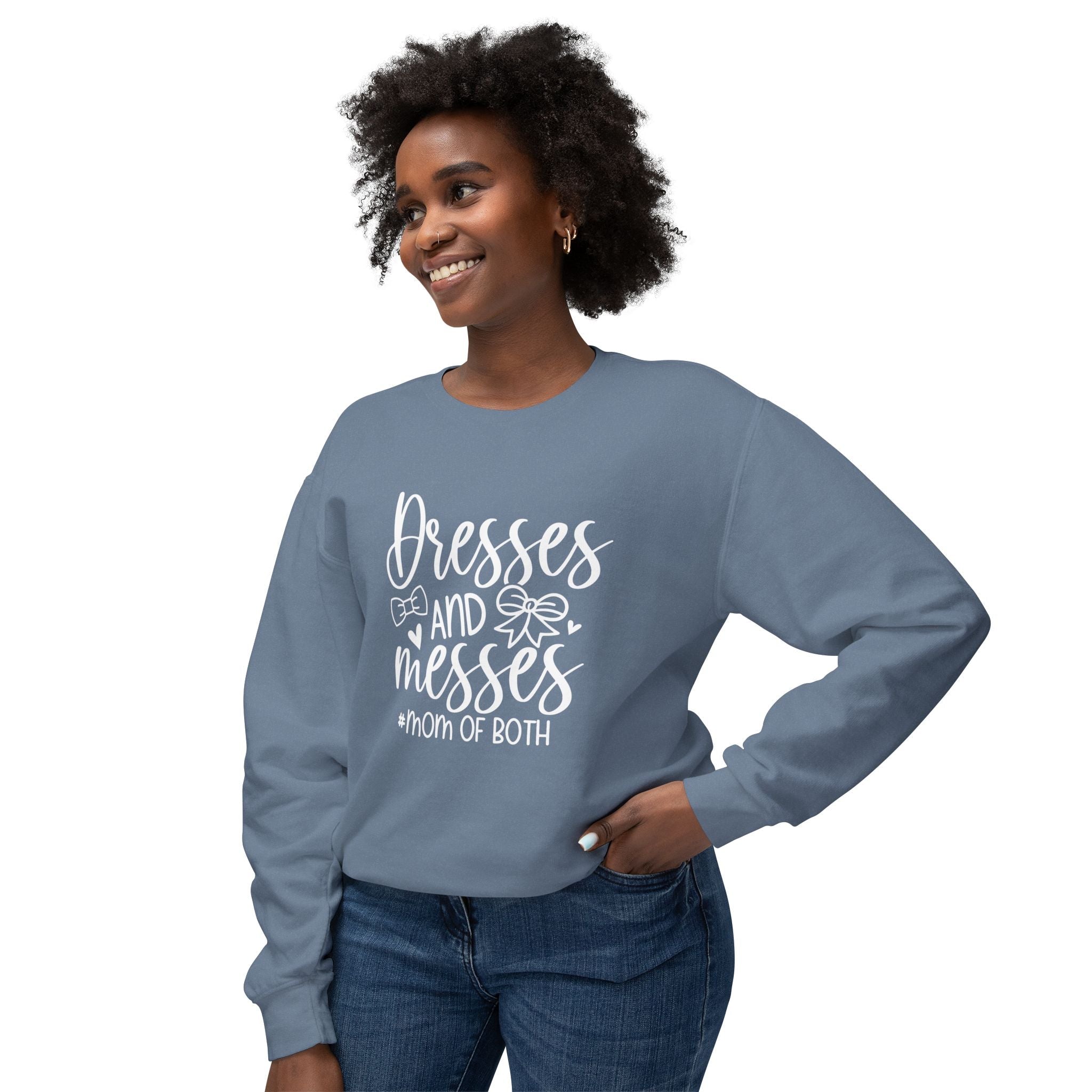 Mom Sweatshirt - Dresses & Messes Mom Of Both | Sweatshirt by atgodanddesigns
