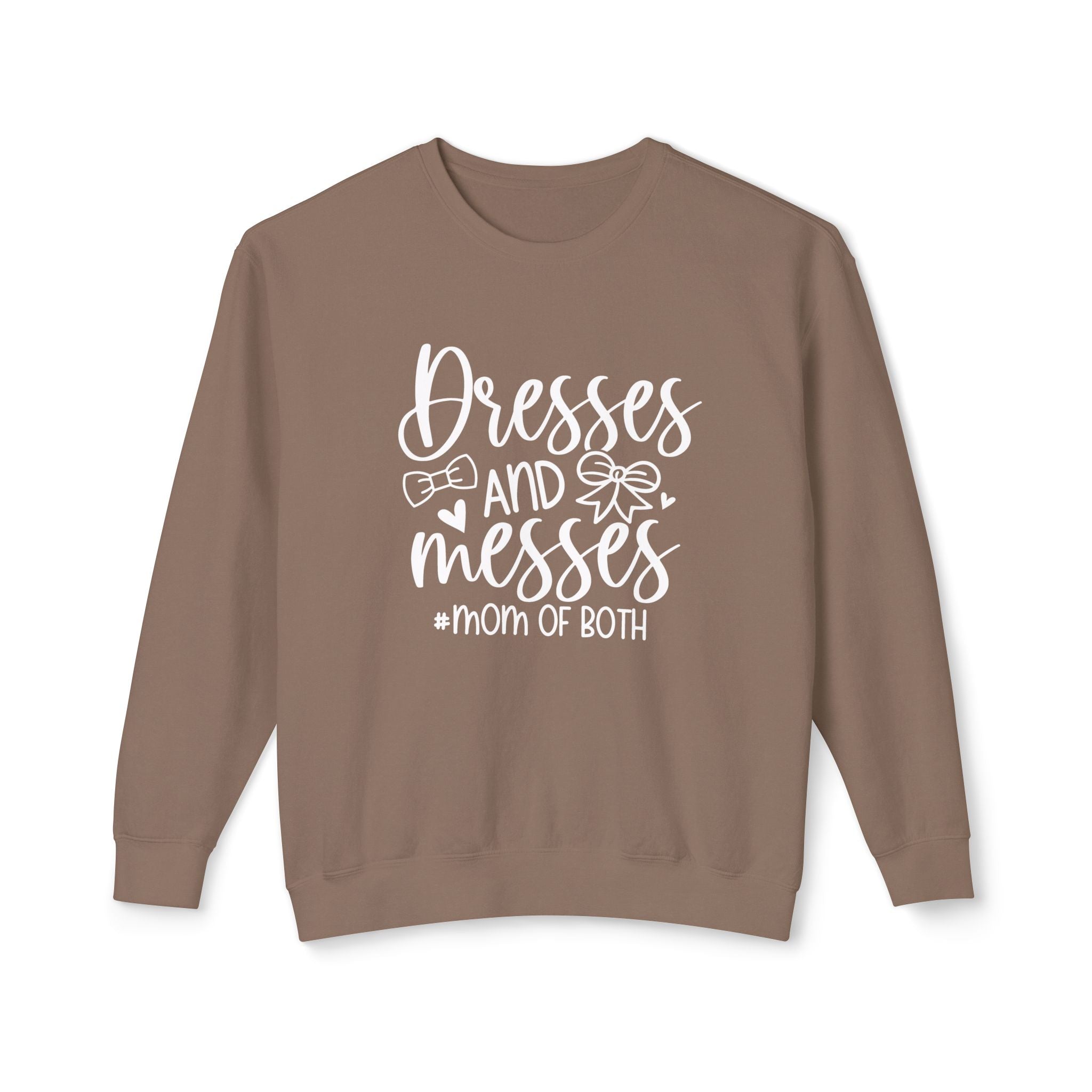 Mom Sweatshirt - Dresses & Messes Mom Of Both | Sweatshirt by atgodanddesigns