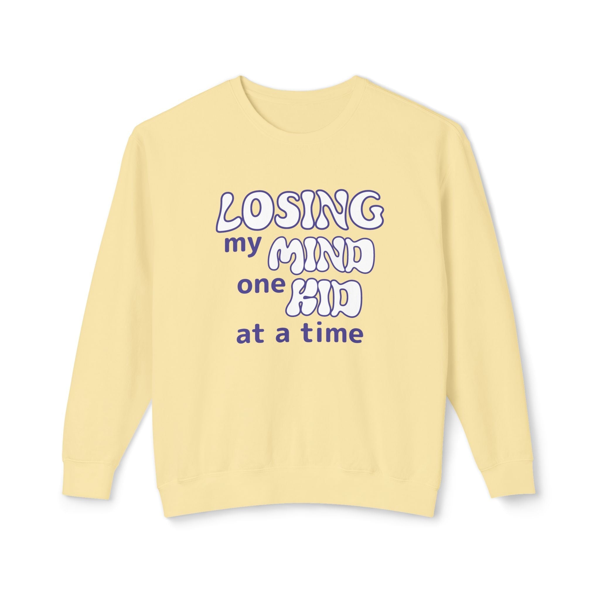 Mom Sweatshirt - Losing My Mind One Kid At A Time | Sweatshirt by atgodanddesigns